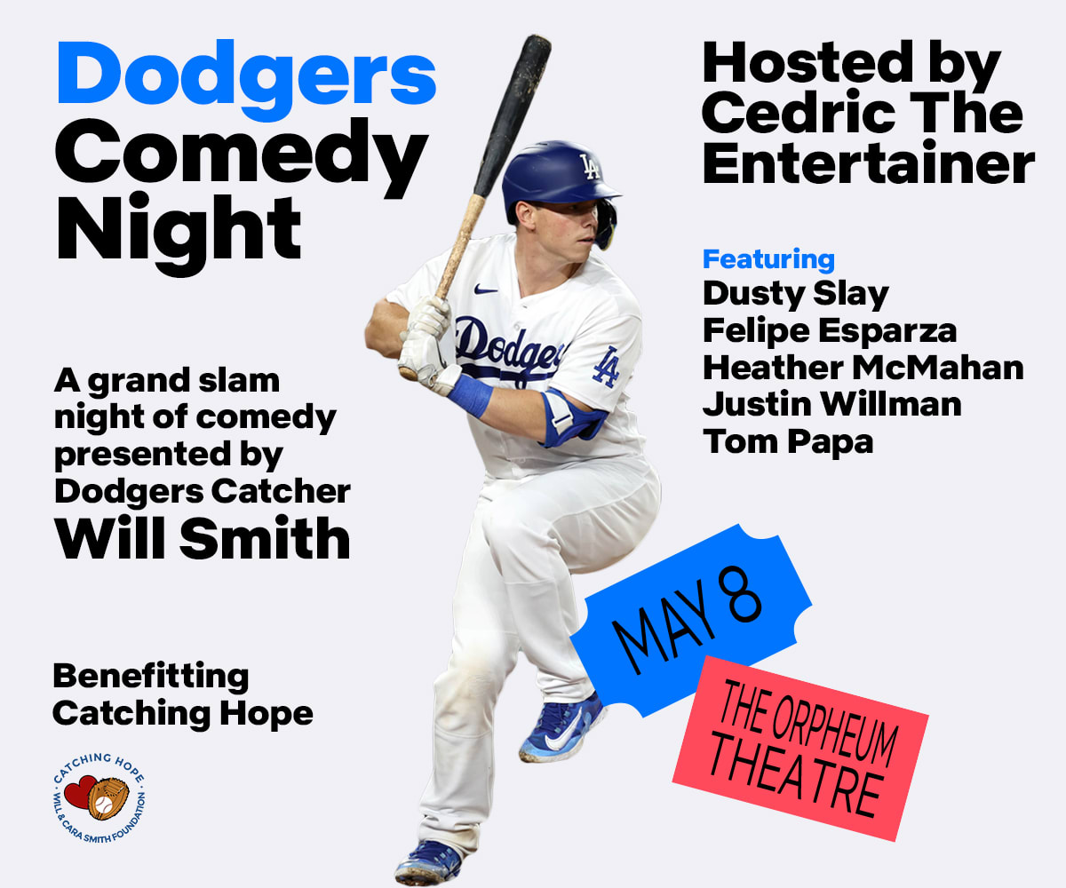 Dodgers Comedy Night Hosted By Cedric The Entertainer Presented By All Star Dodgers Catcher Will Smith