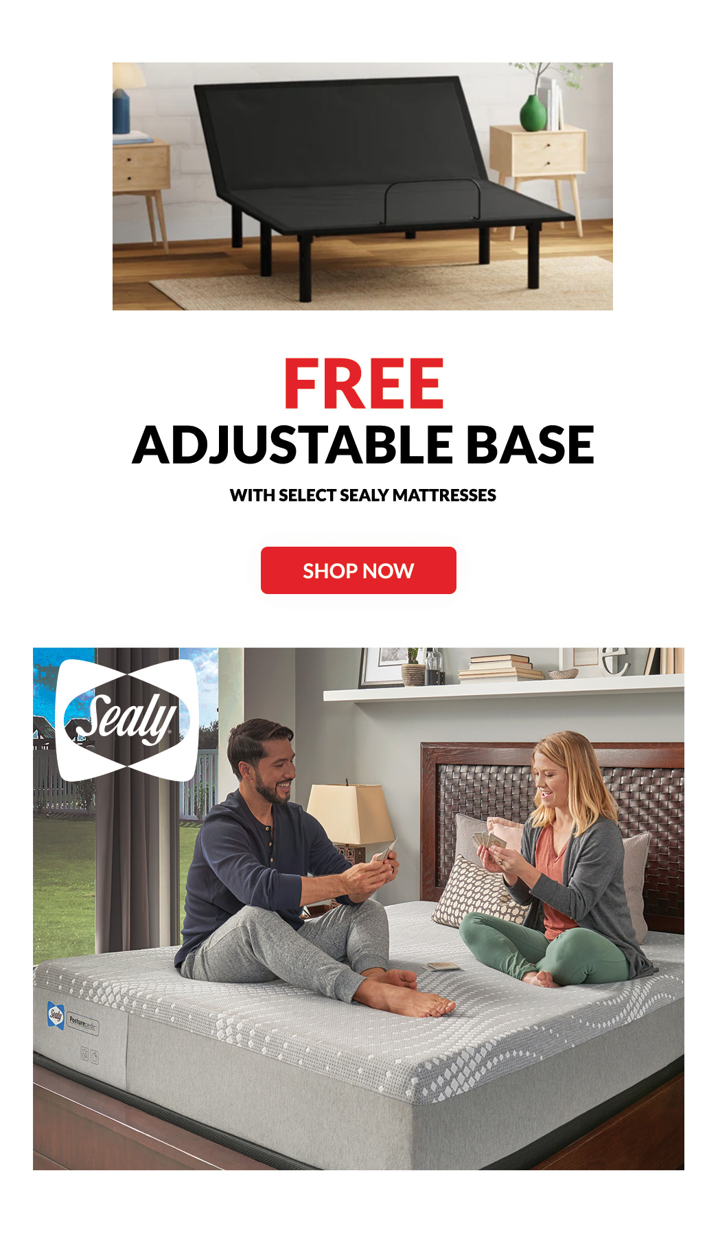 Free Adjustable base with select Sealy mattresses