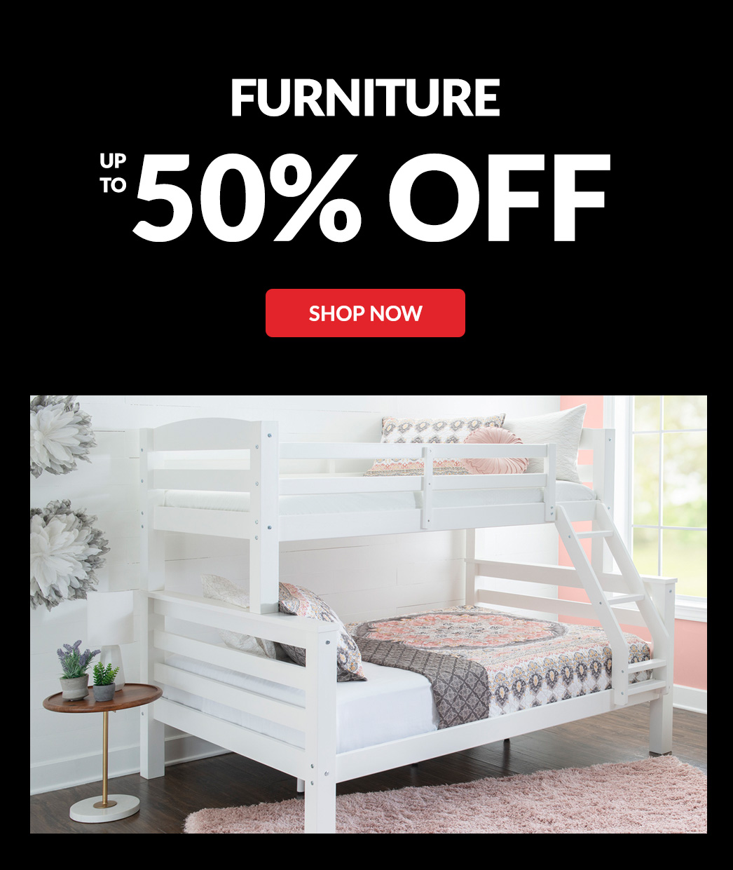 Furniture up to 50% Off