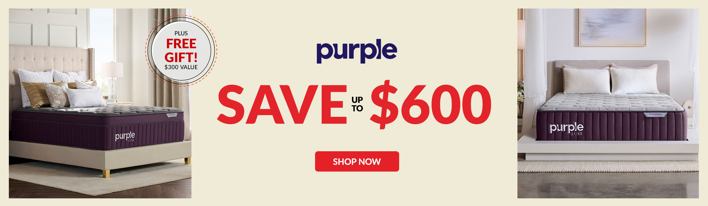 Purple save up to $600 plus Free Gift $300 value