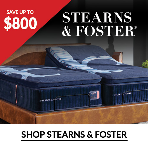 Stearns & Foster save up to $800 on adjustable sets plus Free Gift