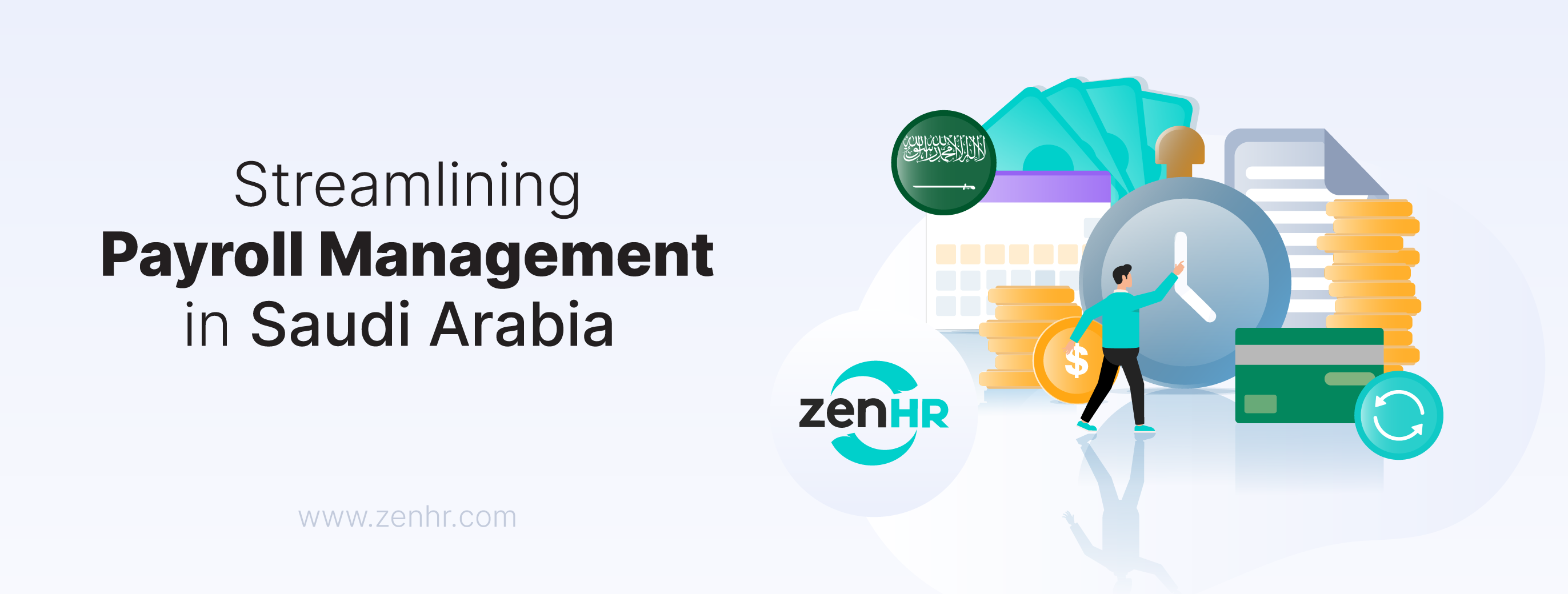 Streamlining Payroll Management in Saudi Arabia - ZenHR Whitepaper