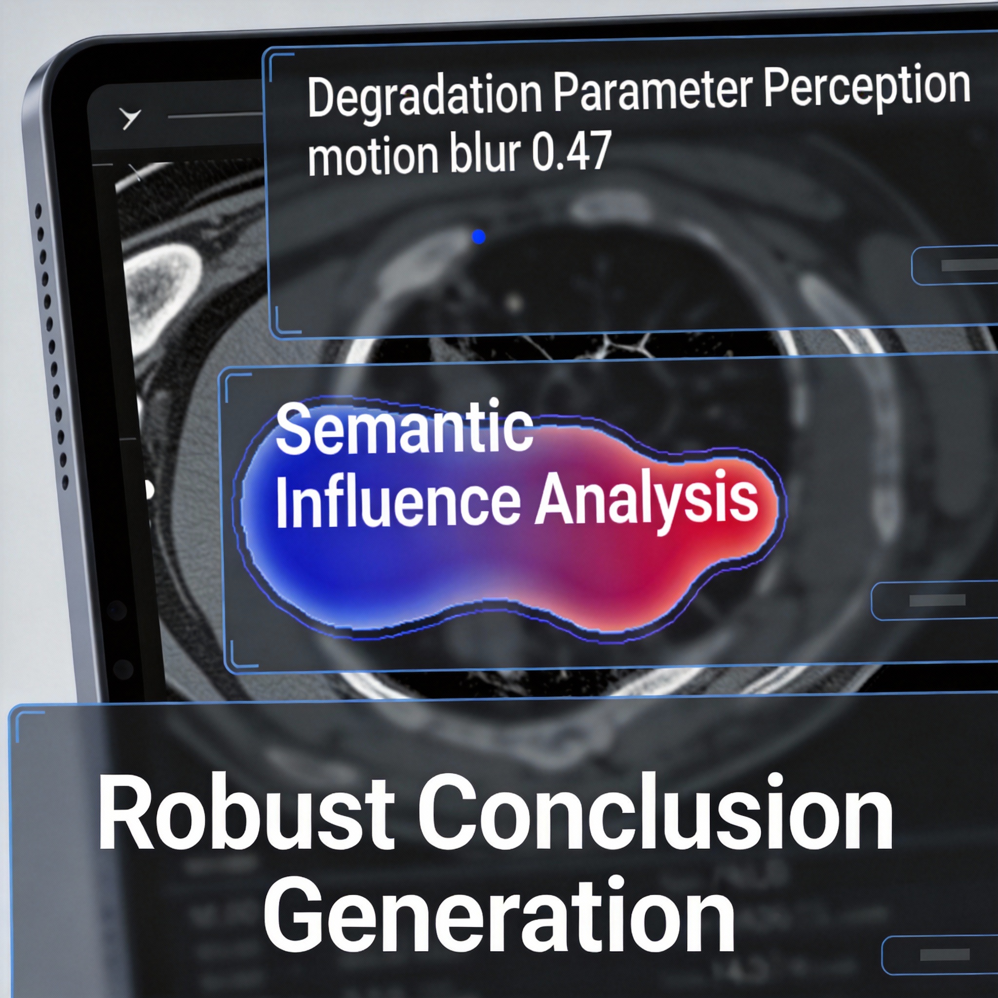 Digital interface showing a three-step AI diagnostic process: degradation perception, semantic influence analysis, and robust conclusion generation.