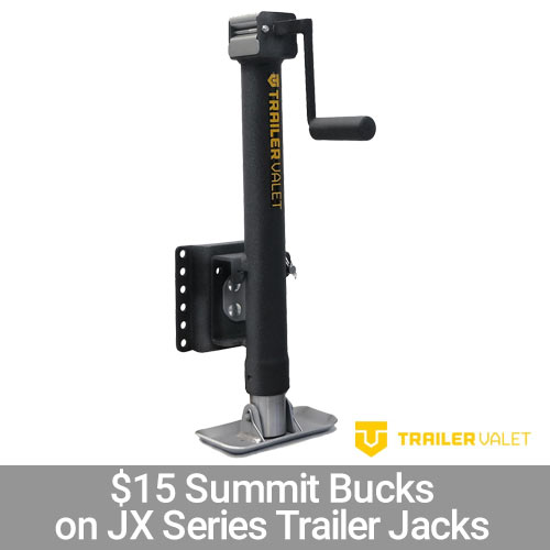 $15 Summit Bucks on Trailer Valet JX Series Trailer Jacks