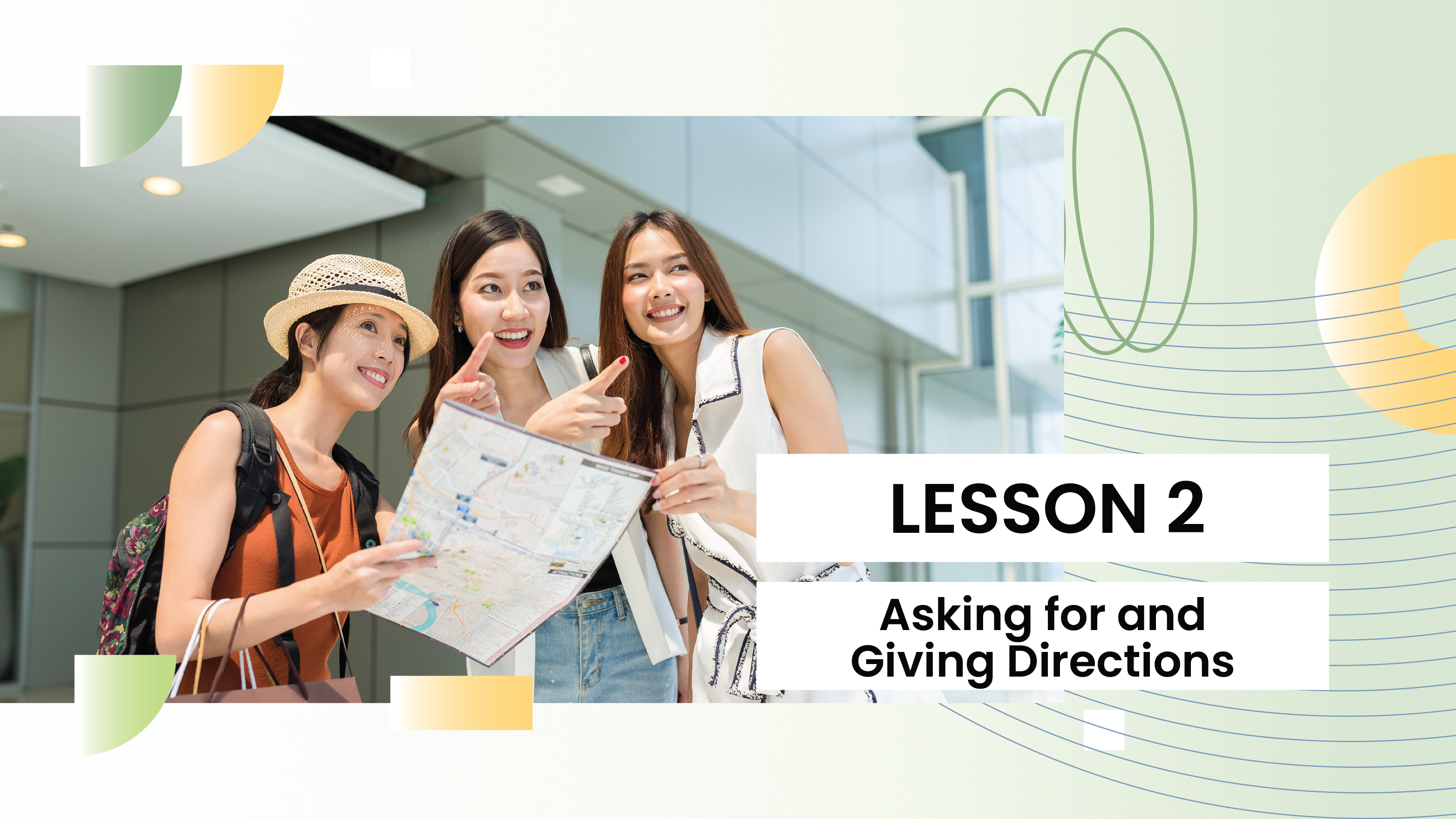 [ F-D ] Asking for and Giving Directions