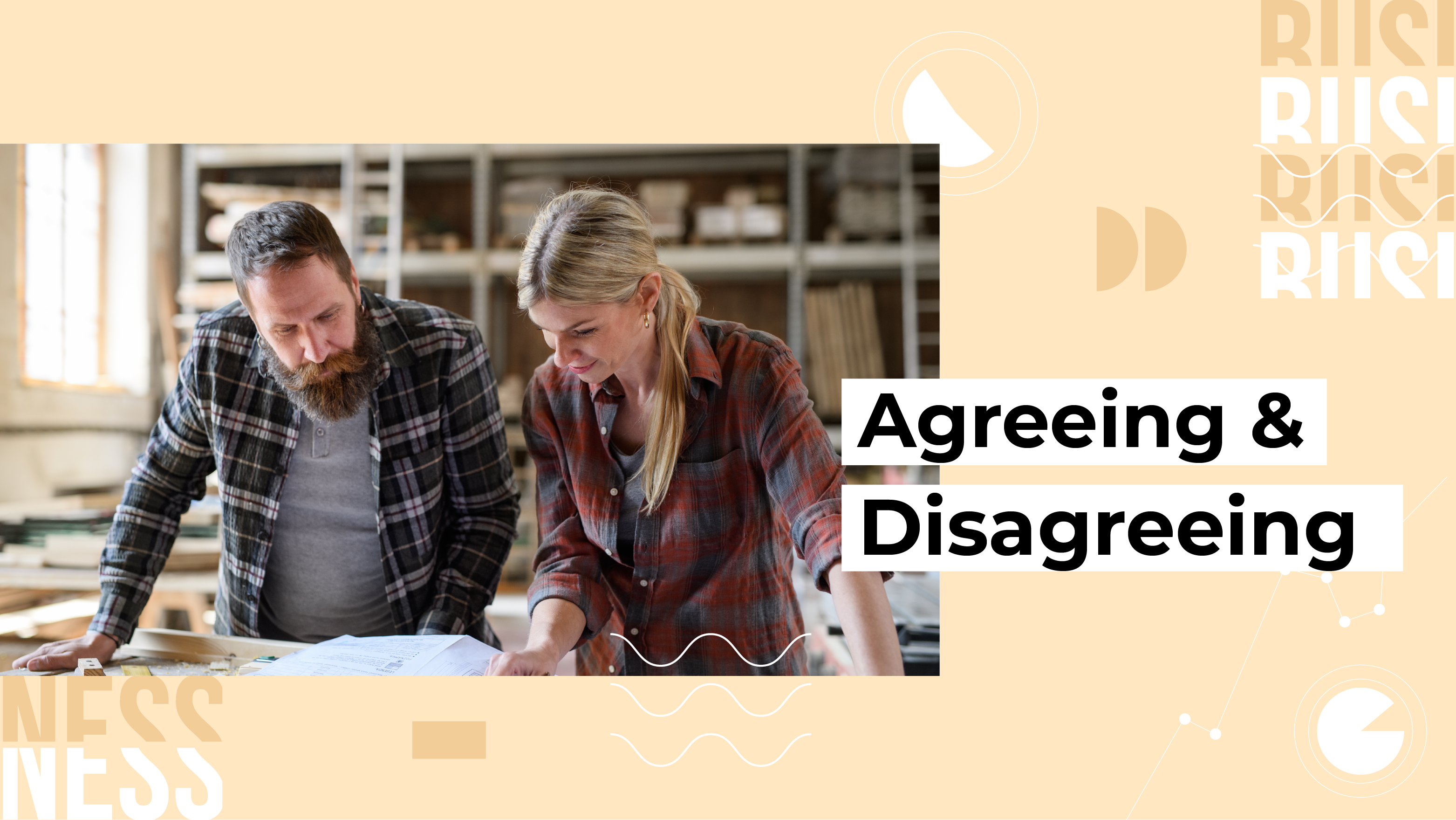 [E] Agreeing and Disagreeing