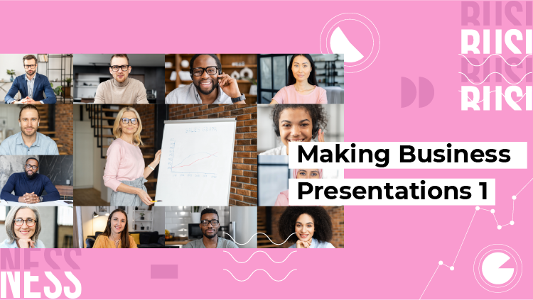 [C+] Making Business Presentations 1