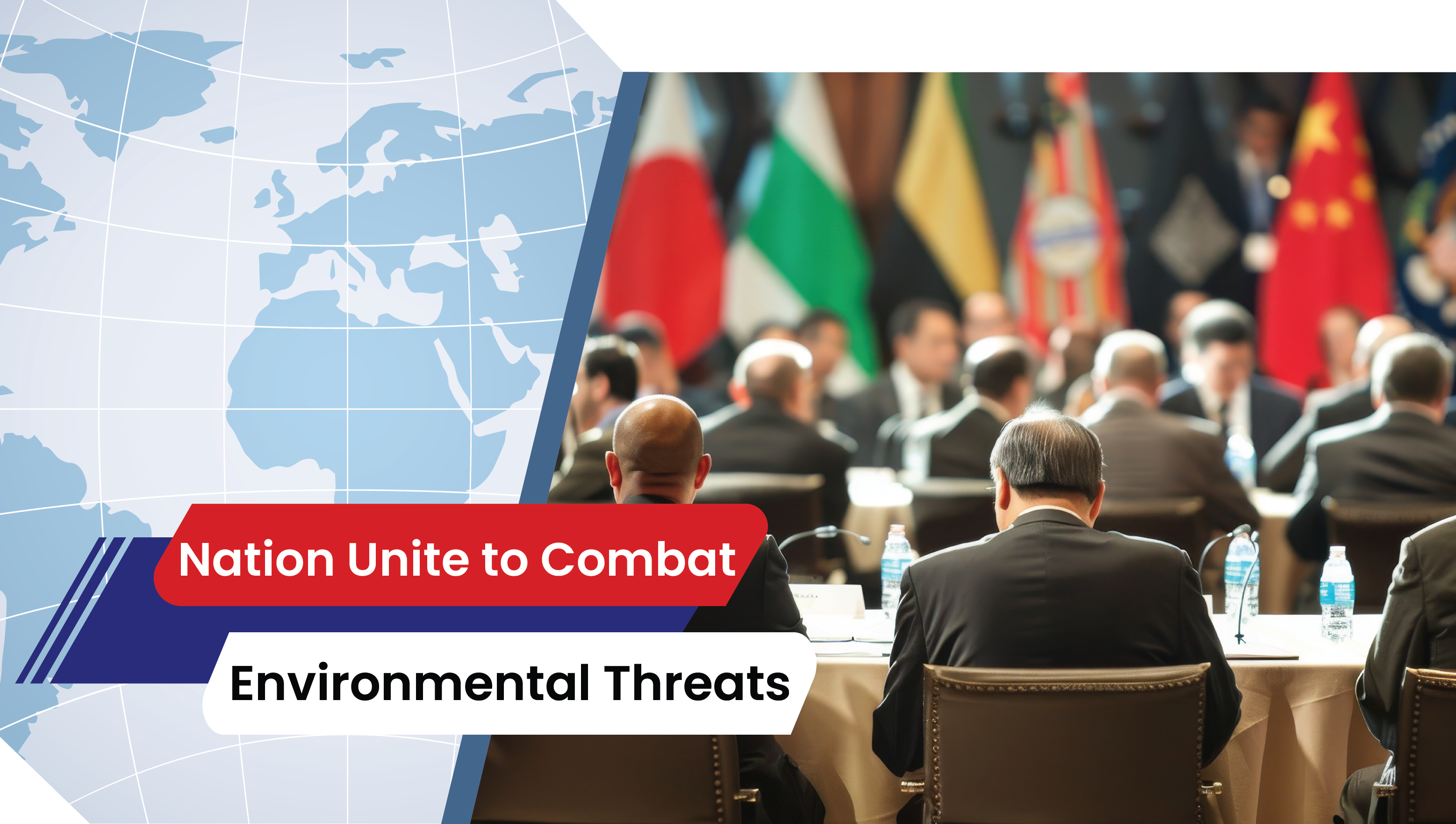 Lesson 40: Nations Unite to Combat Environmental Threats