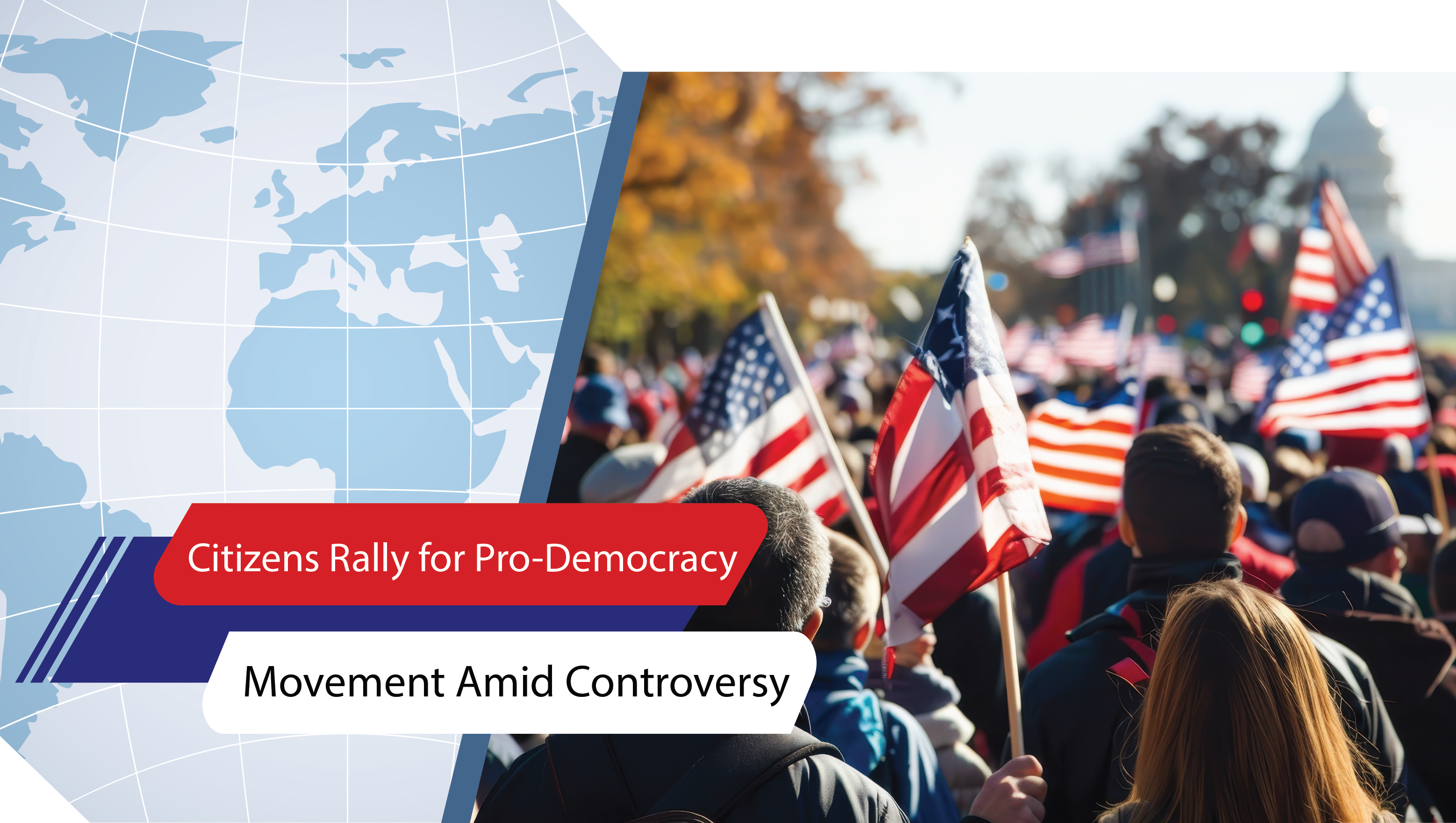 Lesson 10: Citizens Rally for Pro-Democracy Movement Amid Controversy