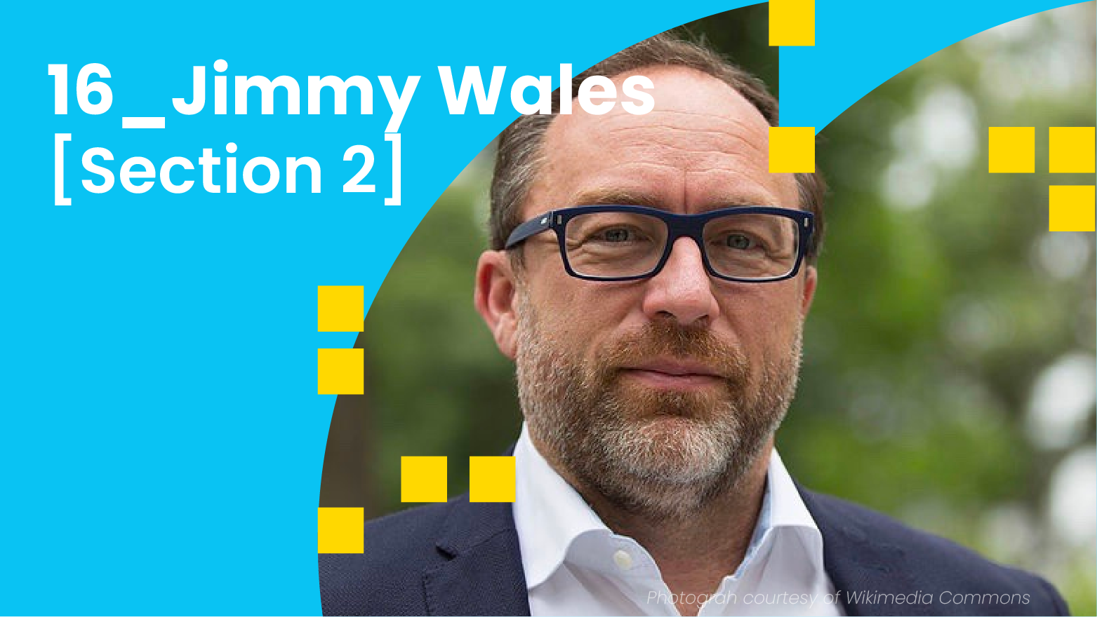 16_Jimmy Wales [Section 2]