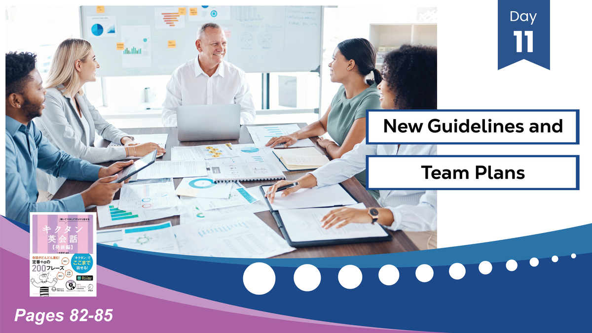 Lesson 11: New Guidelines and Team Plans