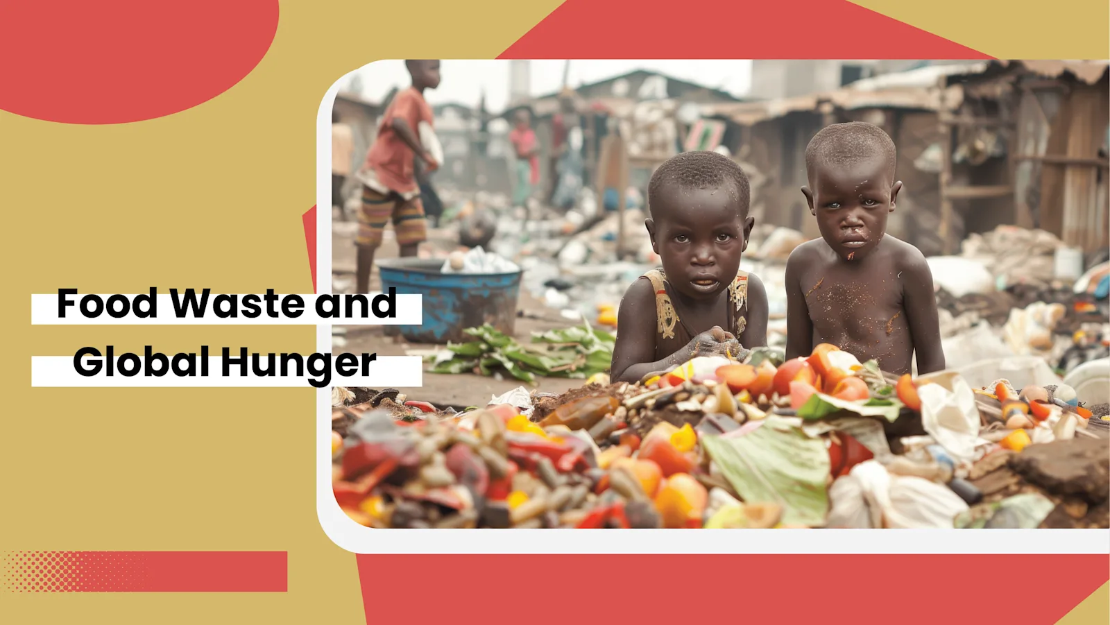 Food Waste and Global Hunger