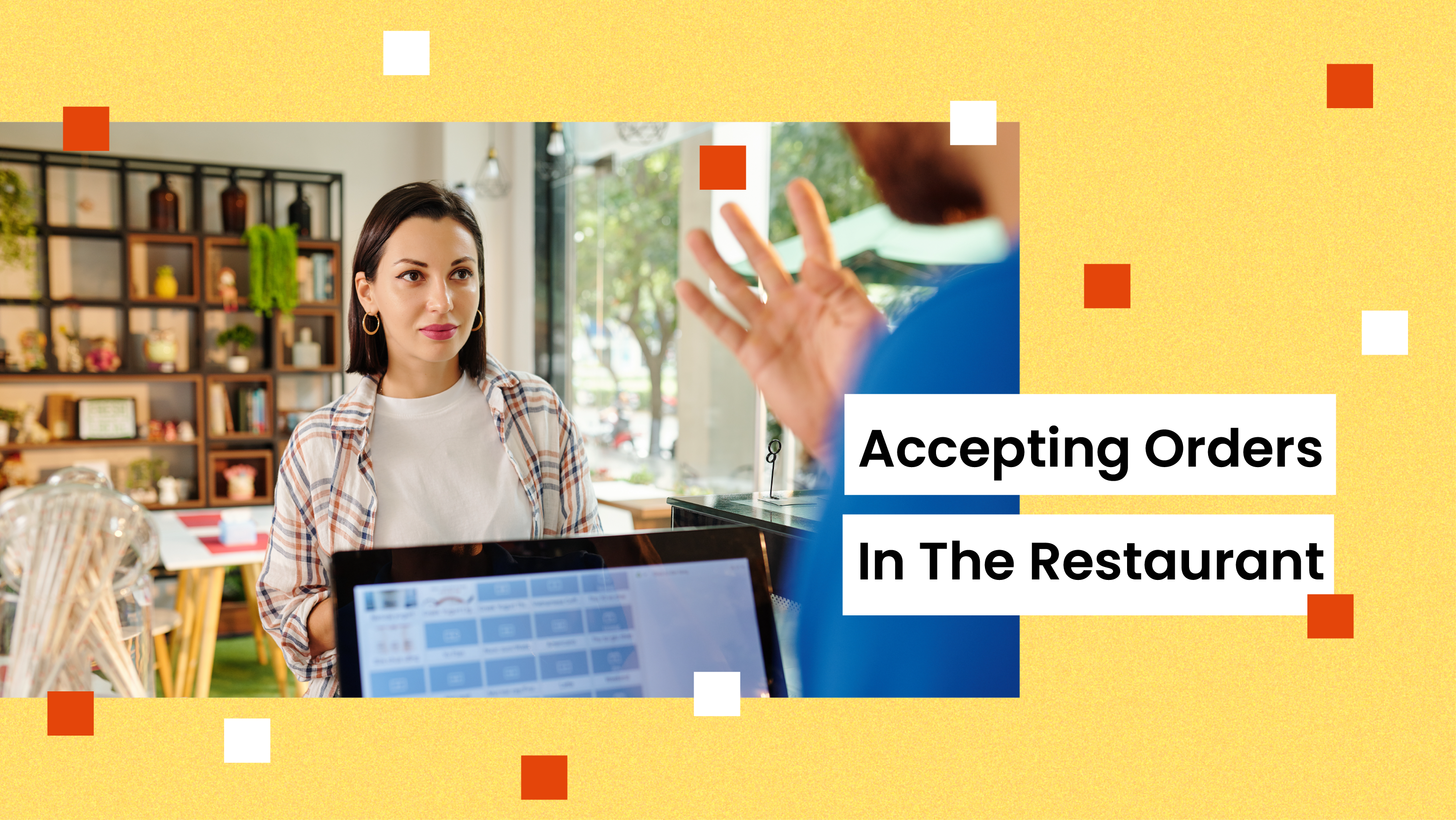 Lesson 5: Accepting orders in the restaurant