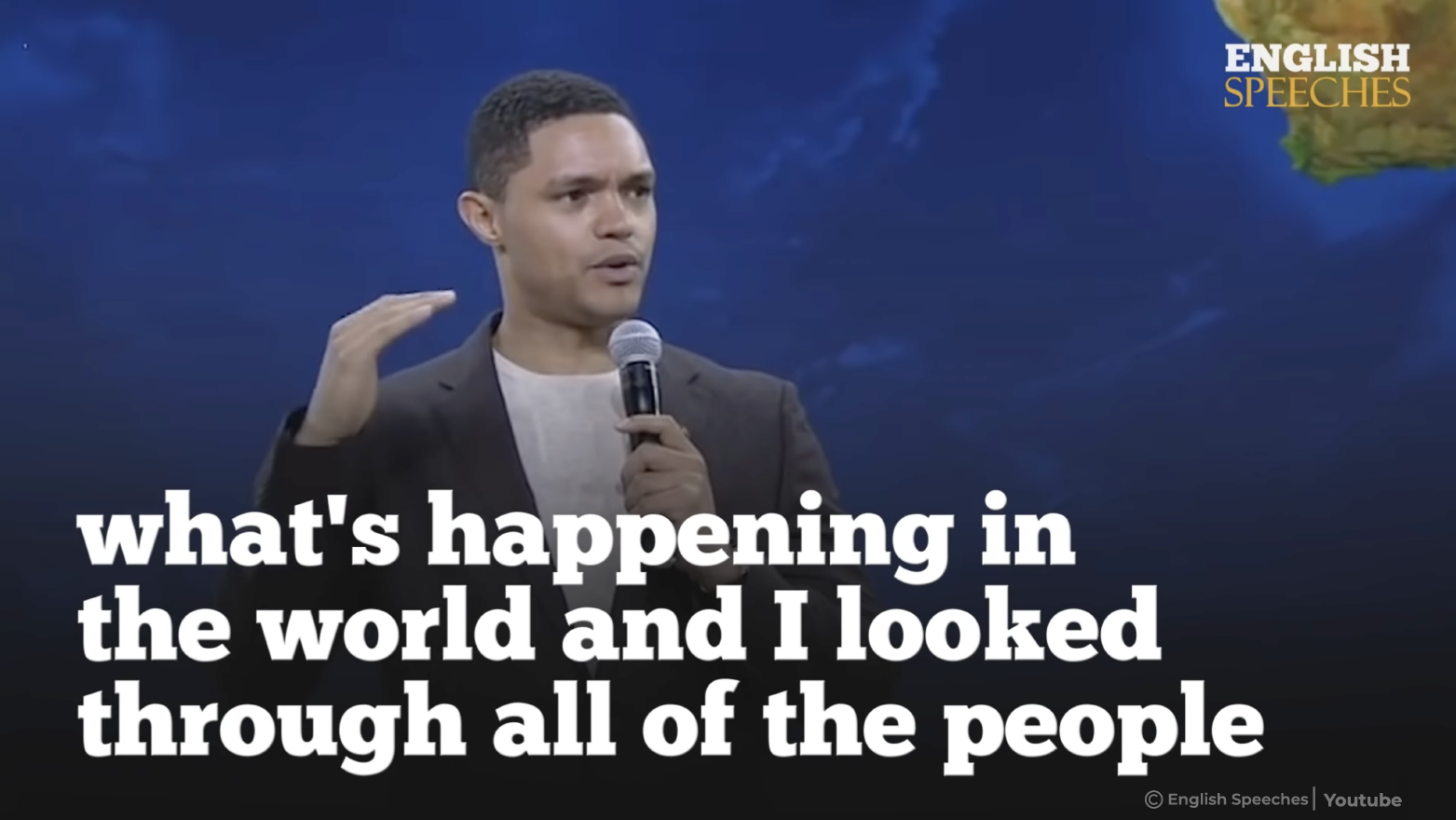 [A] TREVOR NOAH: The power of information [PRACTICE]