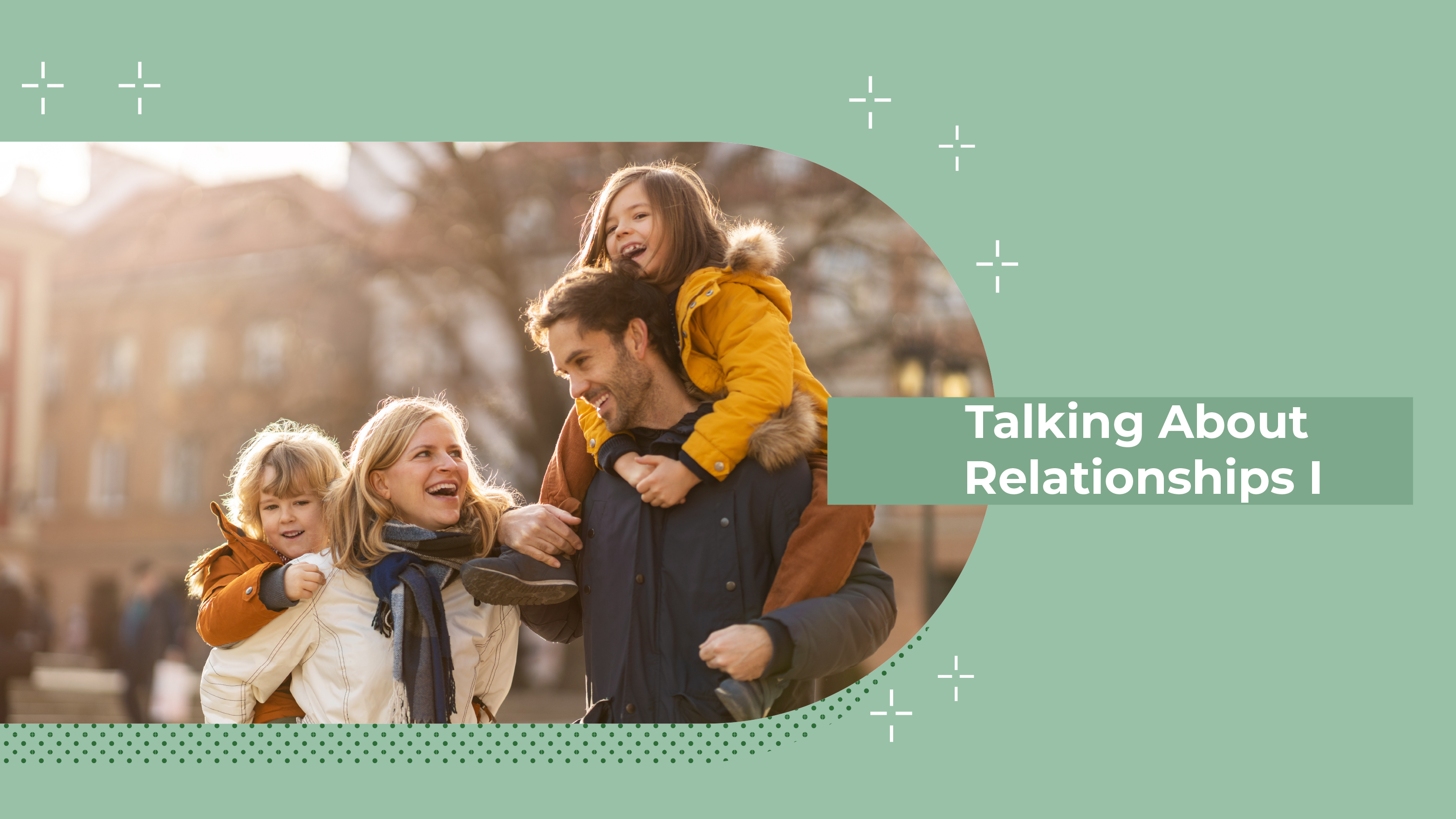 [C] Talking about Relationships I