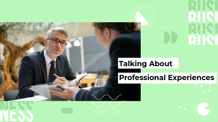 [C] Talking About Professional Experience