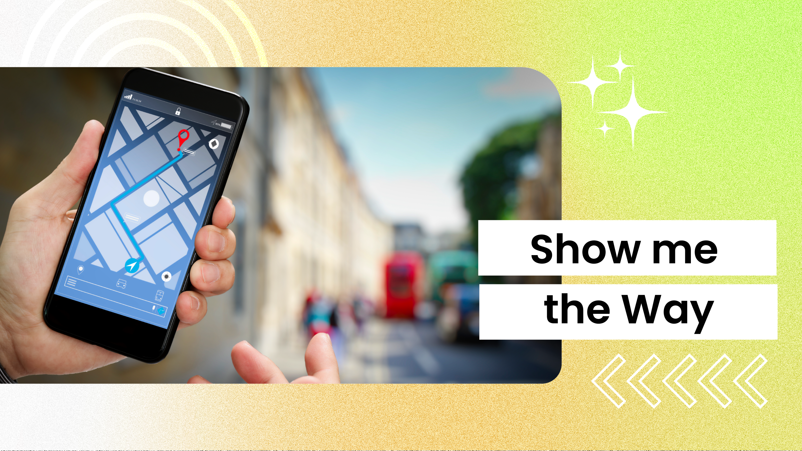 Lesson 2: Show Me The Way