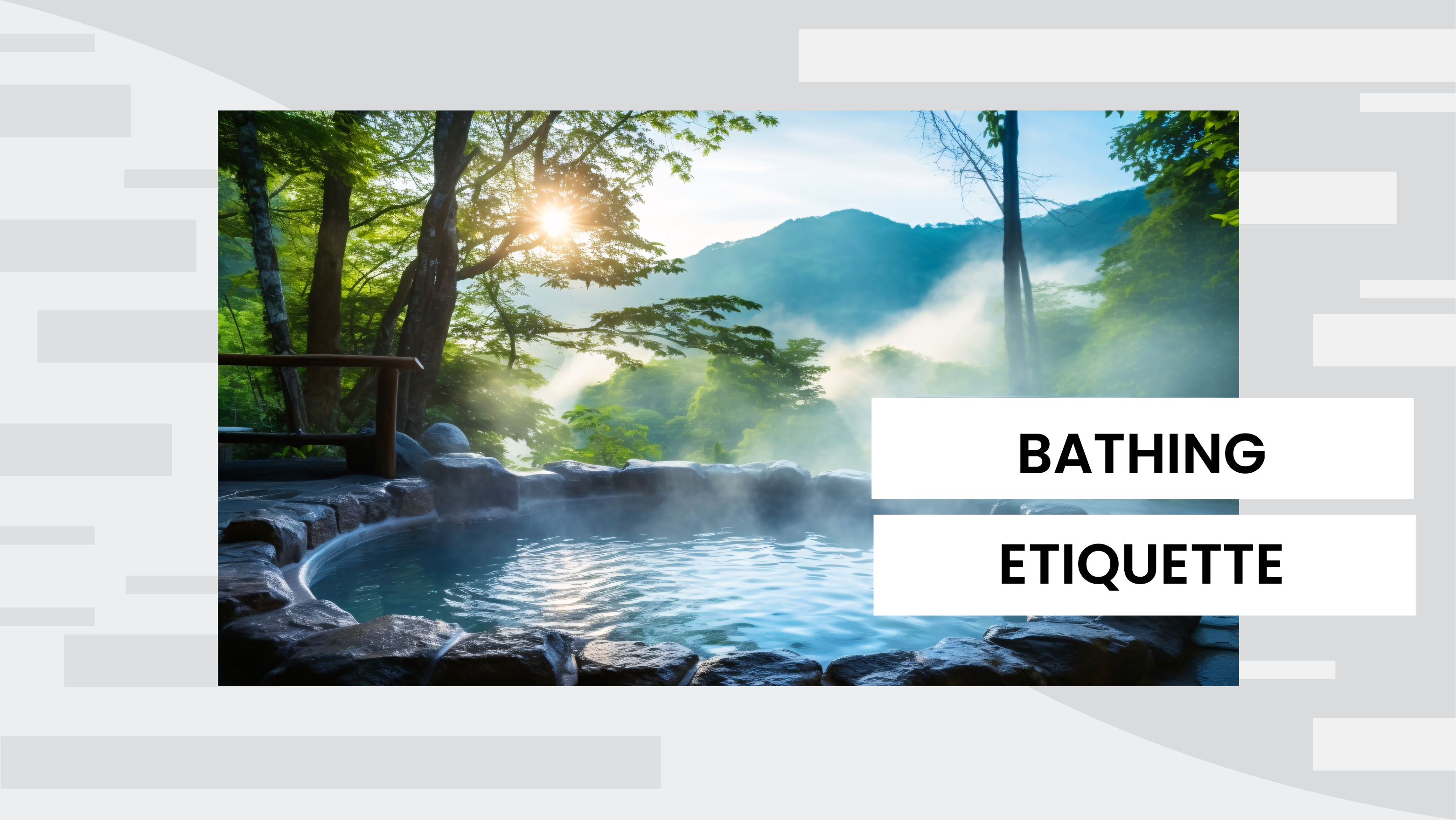 Lesson 11: Bathing Etiquette