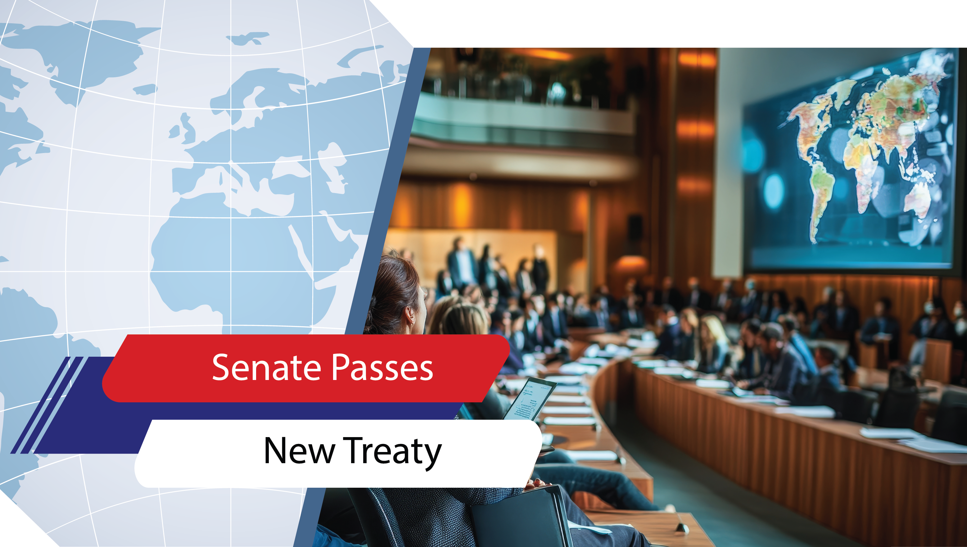 Lesson 4: Senate Passes Historic Treaty 