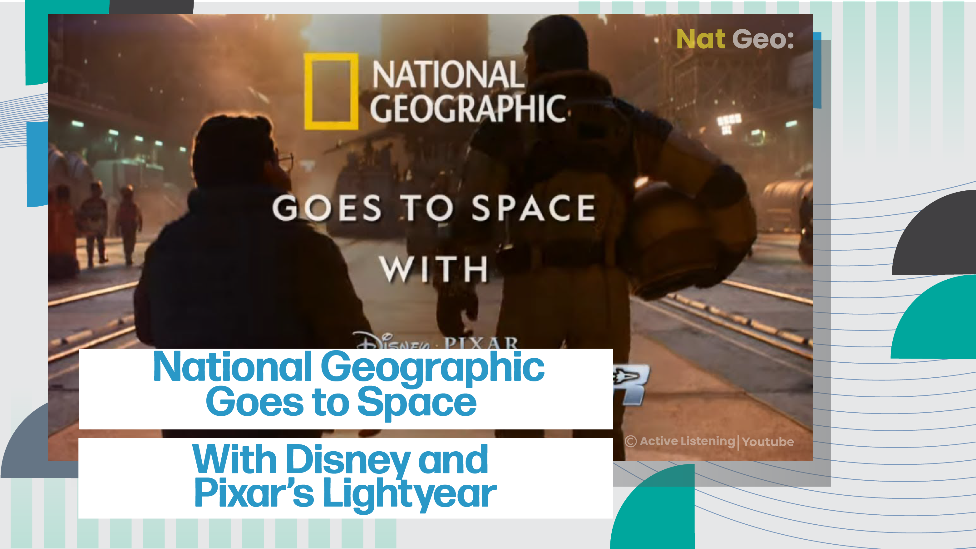 [C+] NatGeo: National Geographic goes to space with Disney and Pixar's Lightyear