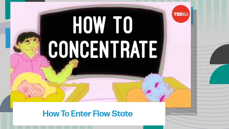 [A] How To Enter Flow State