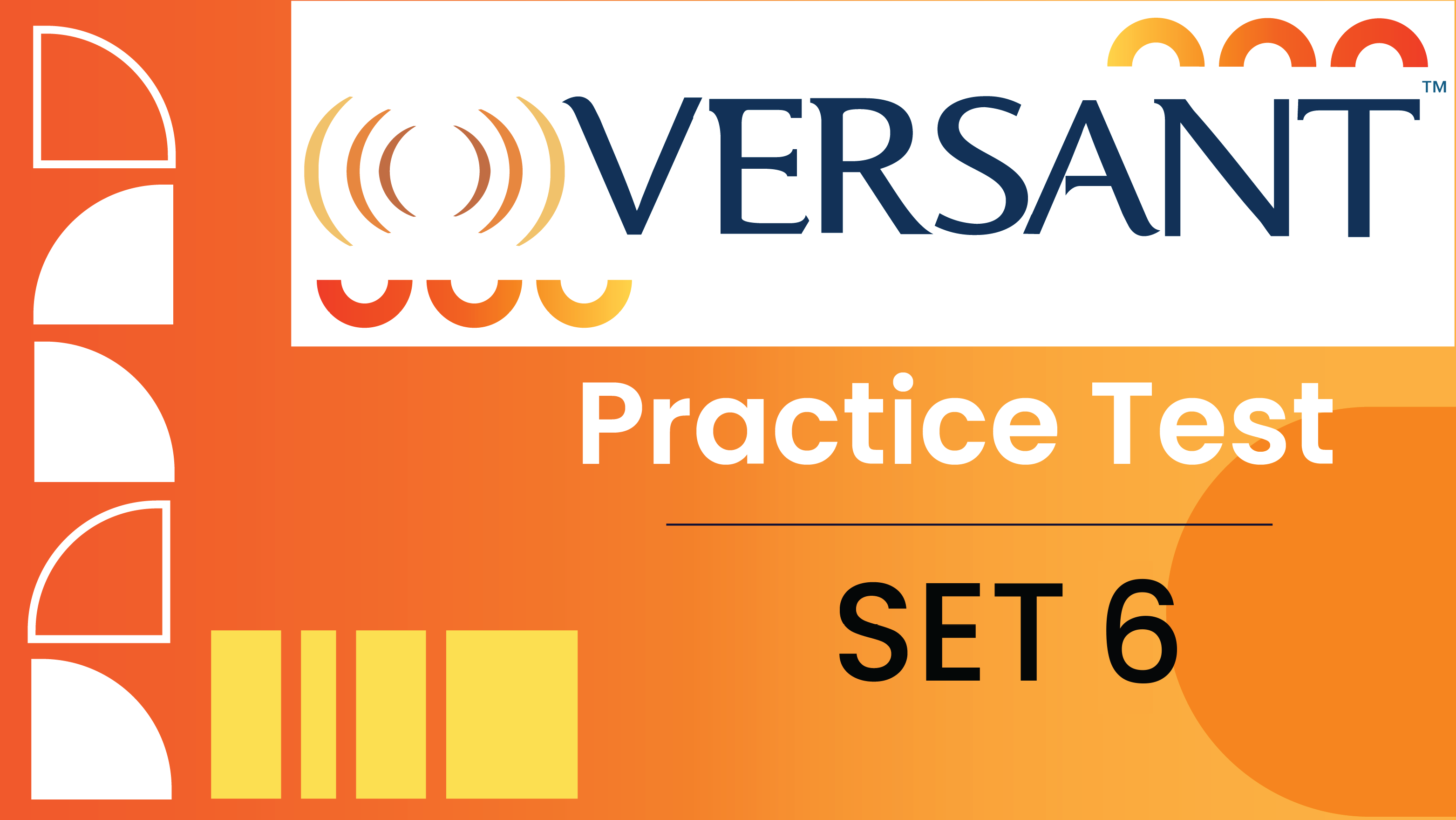 VERSANT Practice Test - Set 6