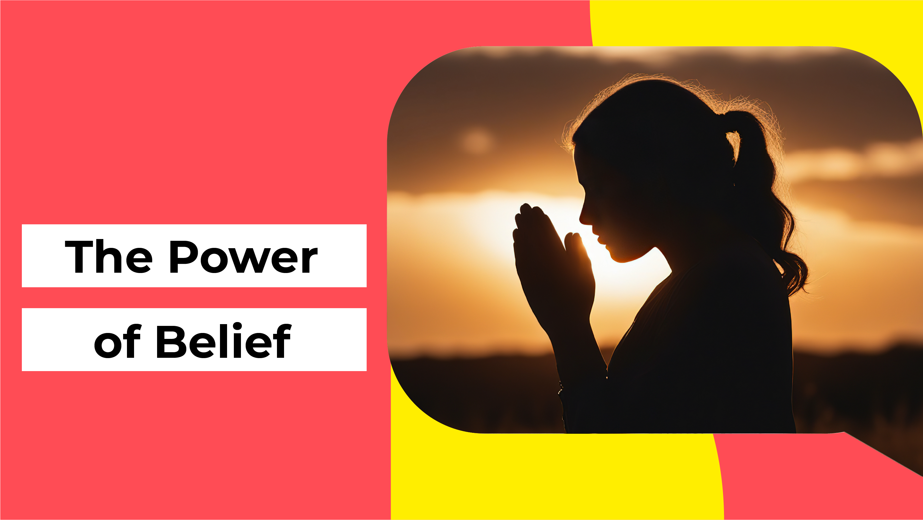 The Power of Belief 