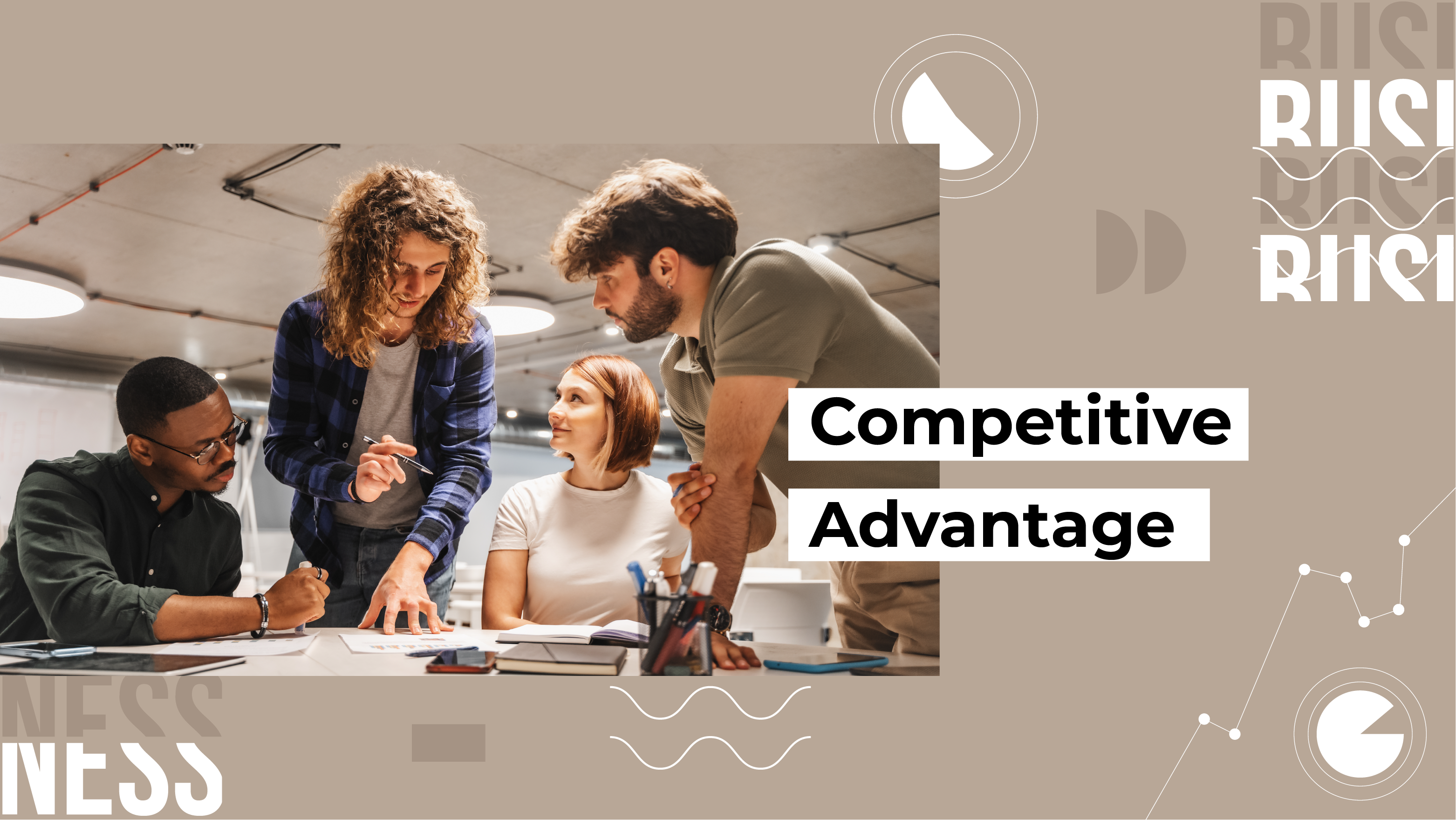 [B] Competitive Advantage 