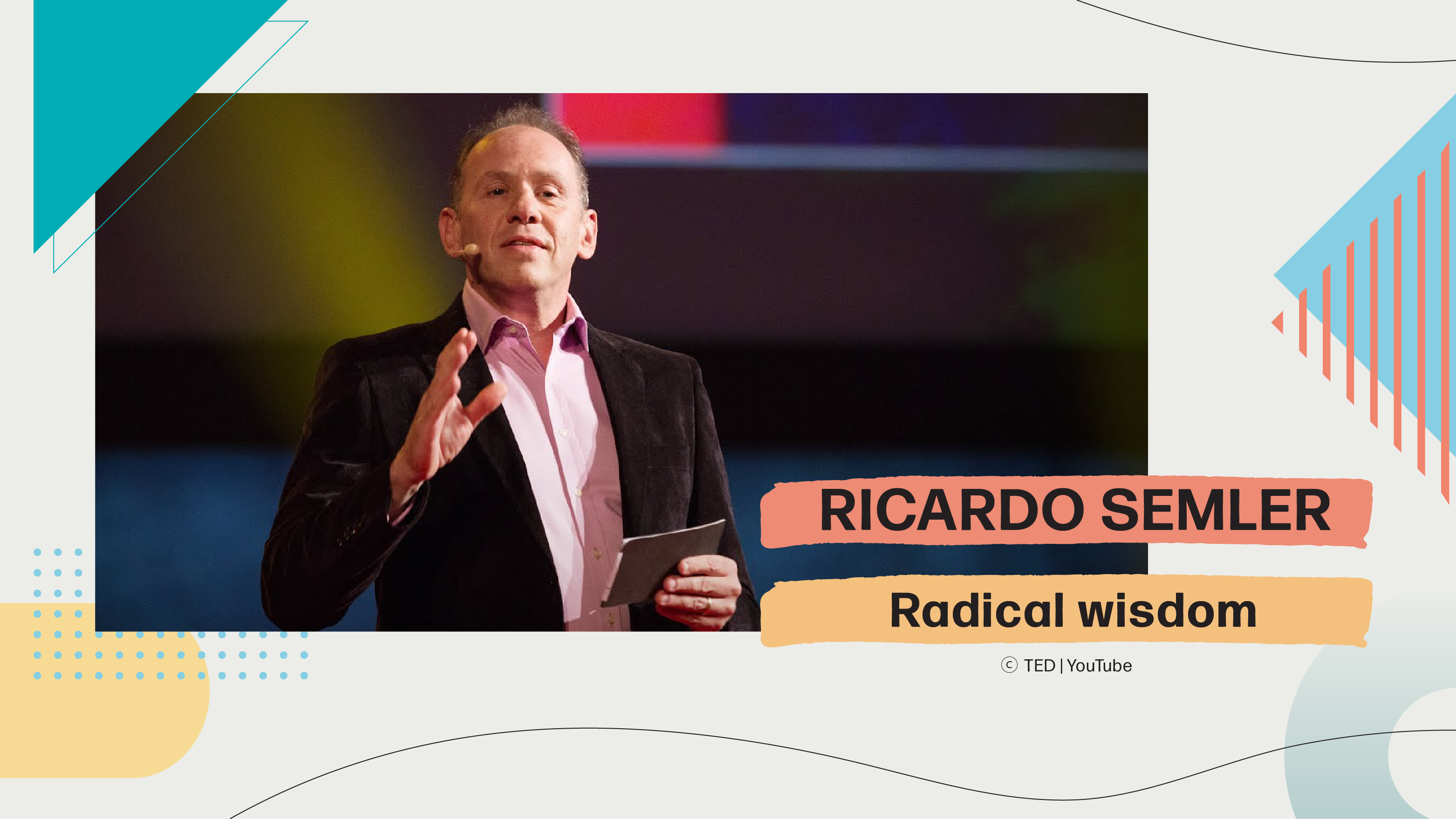 [A] Ricardo Semler | Radical wisdom [PRACTICE]