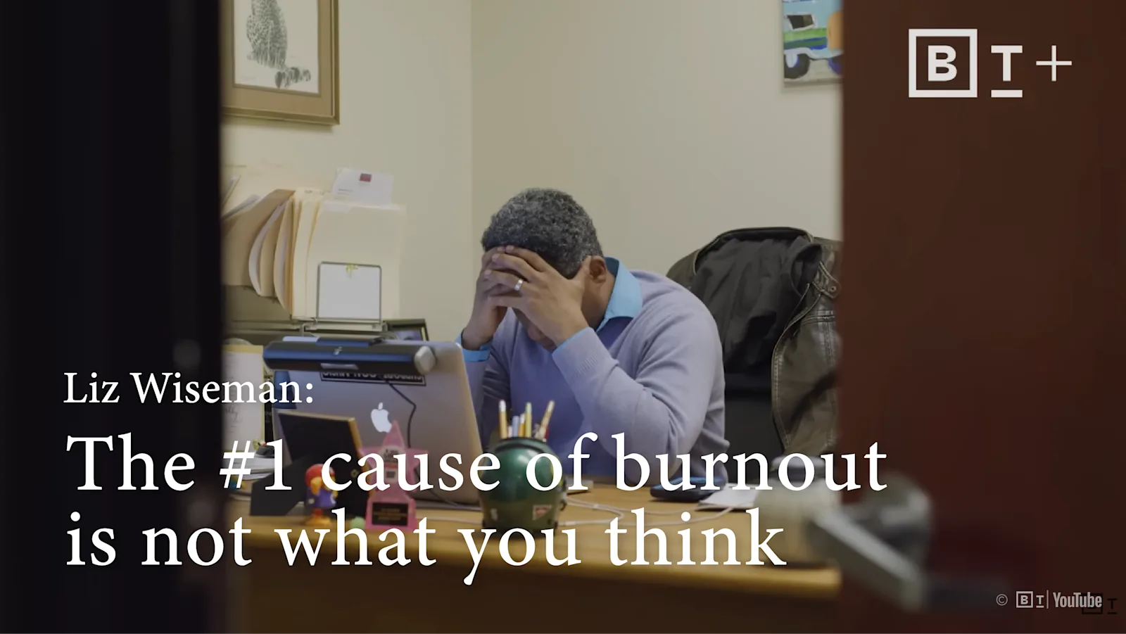 [C] The #1 Cause of Burnout is Not What You Think | Liz Wiseman for Big Think+ [FULL]