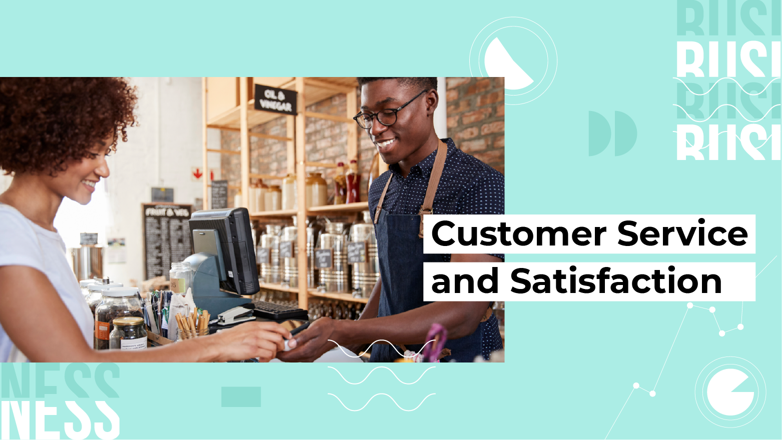 [B] Customer Service And Satisfaction