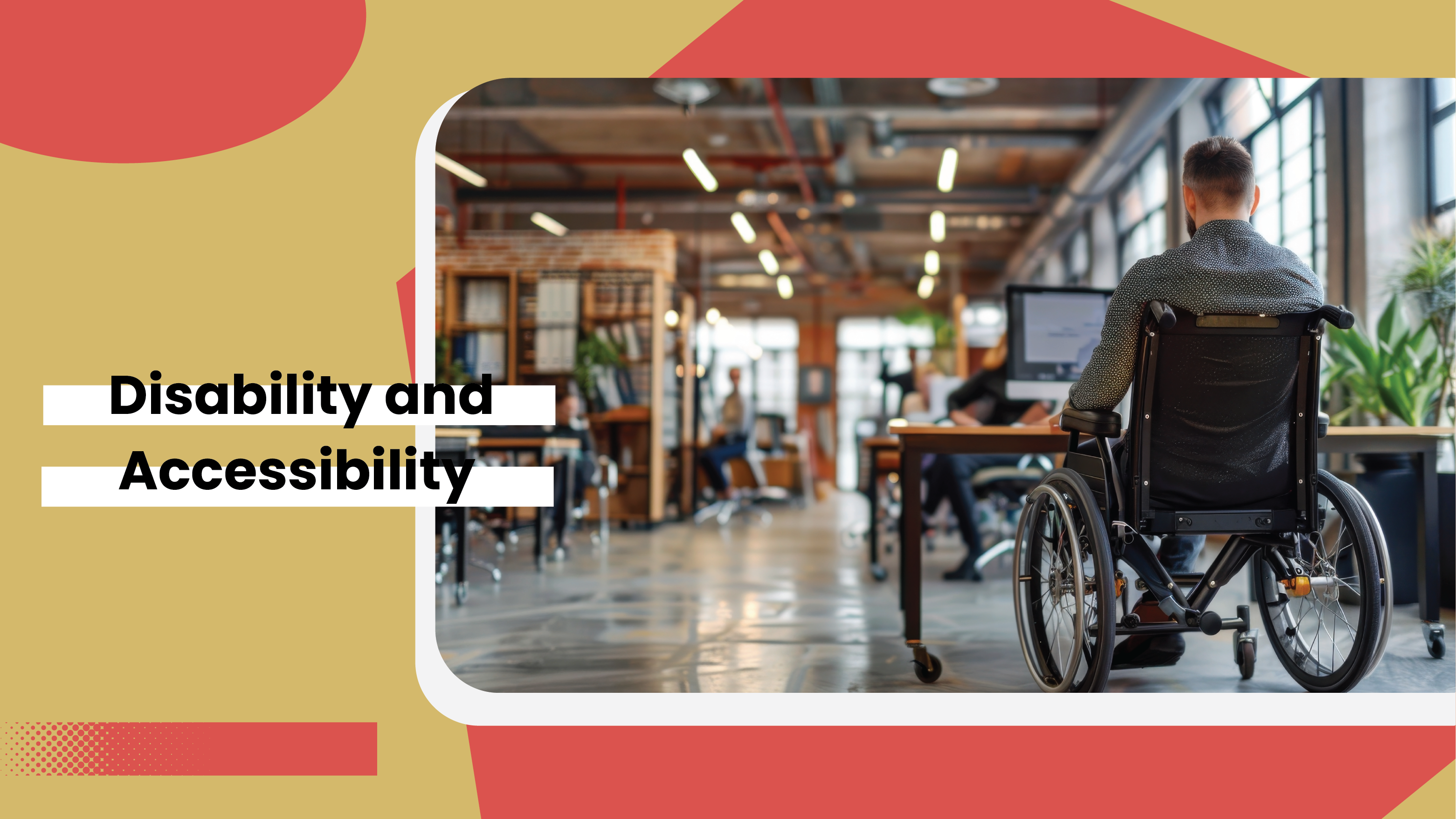 Disability & Accessibility