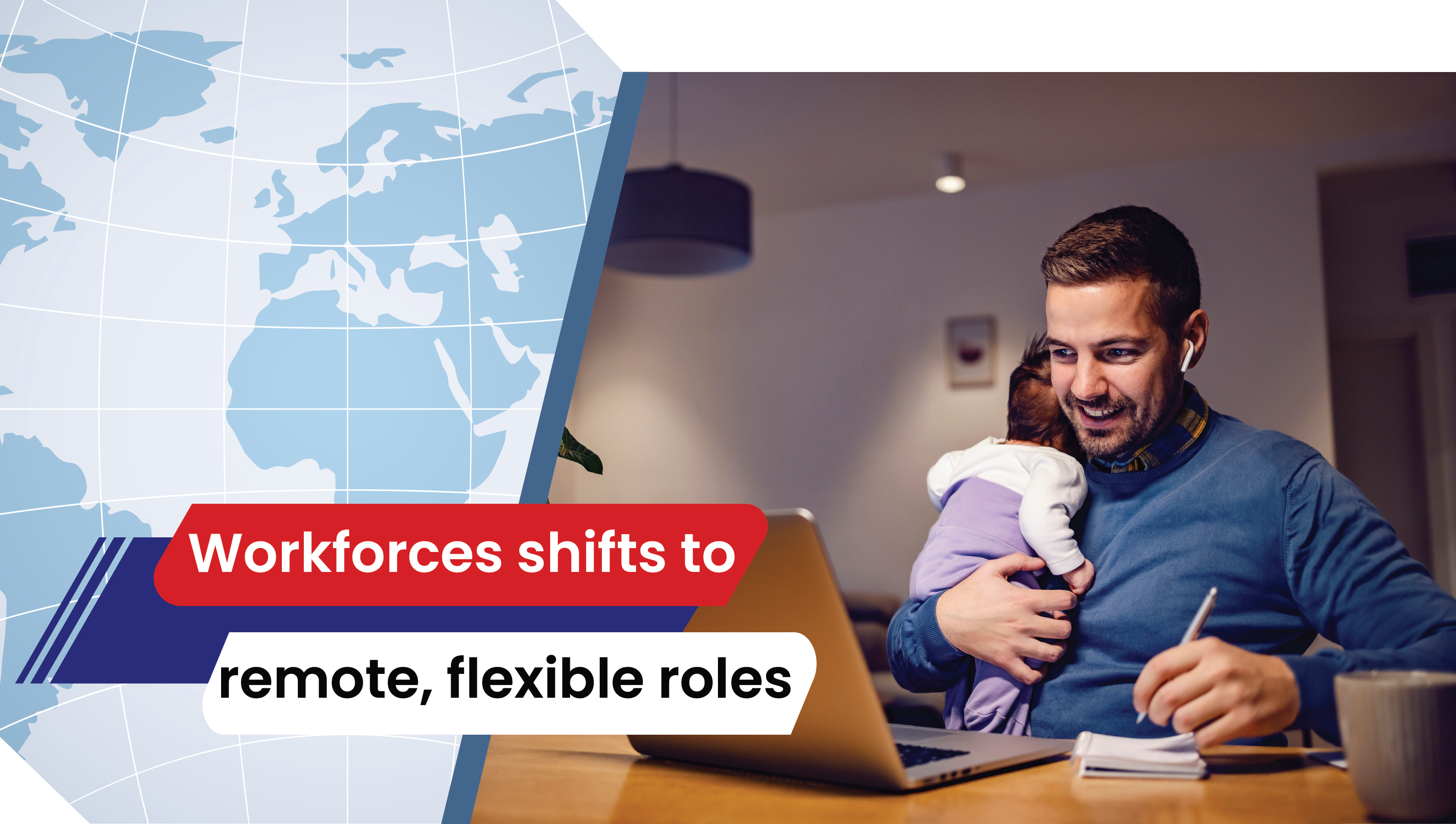 Lesson 26: Workforce Shifts to Remote, Flexible Roles