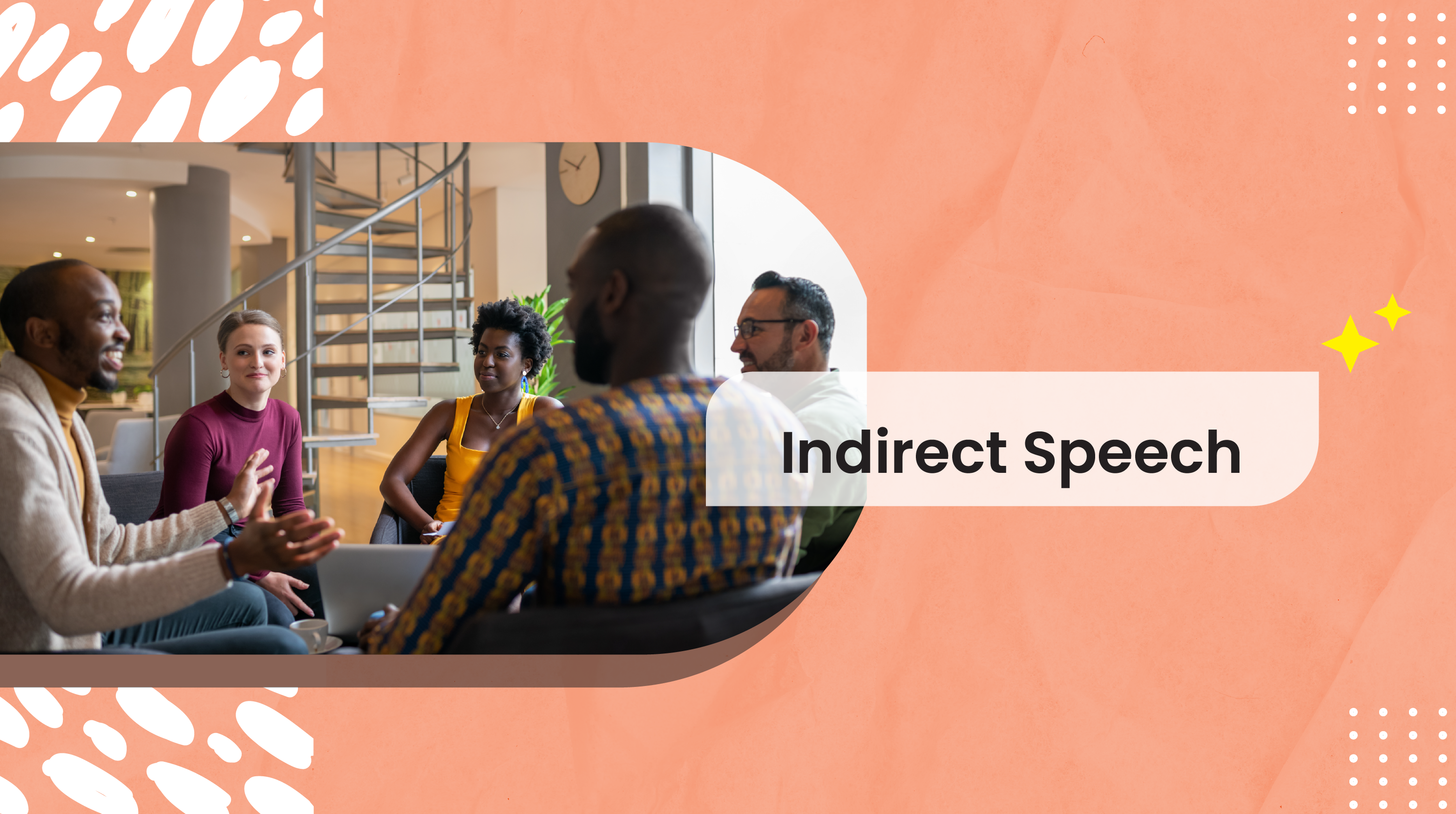 [B-A]  Indirect Speech