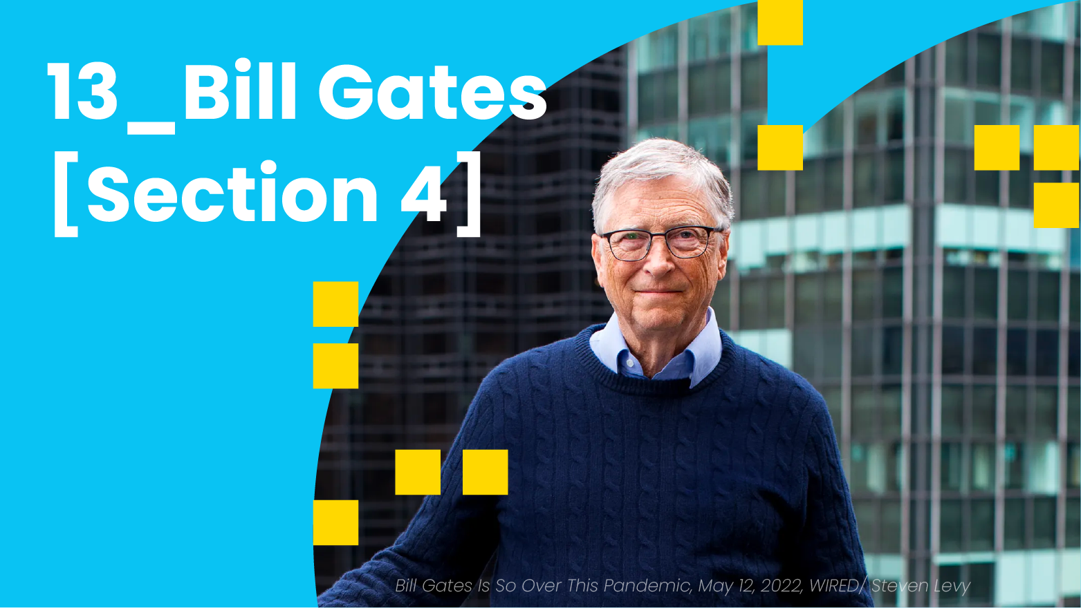 13_Bill Gates [Section 4]