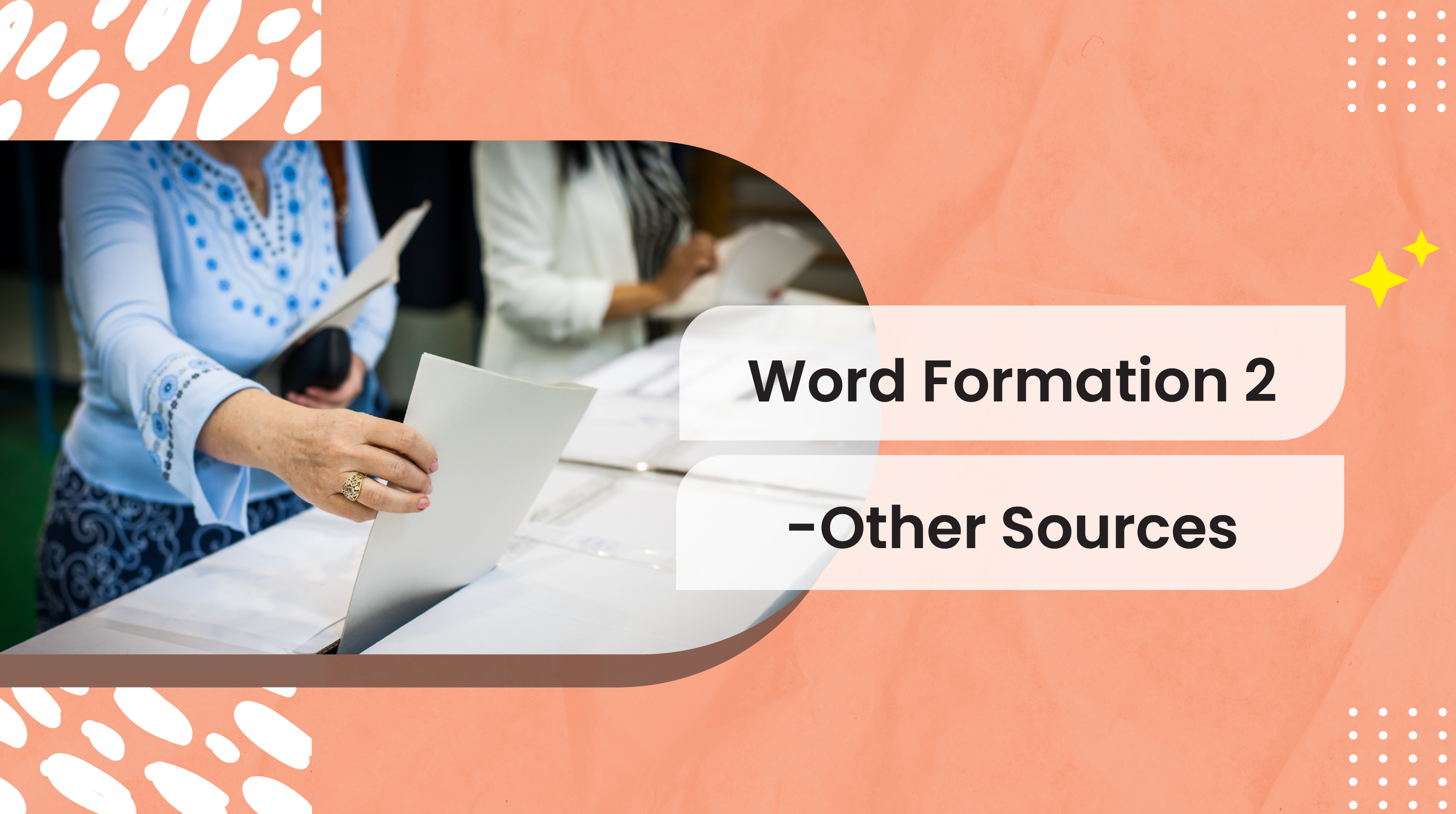 [C-C+] Word Formation 2-Other Sources