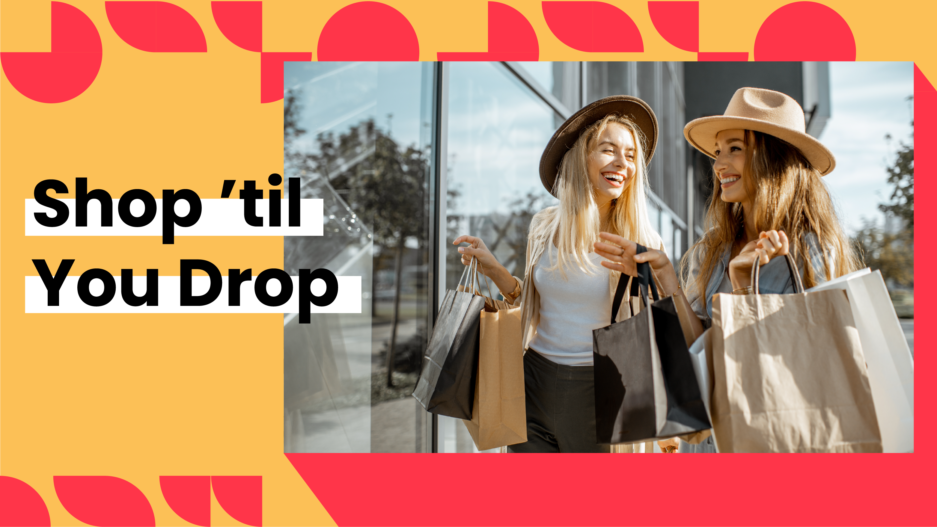 Shop 'til You Drop