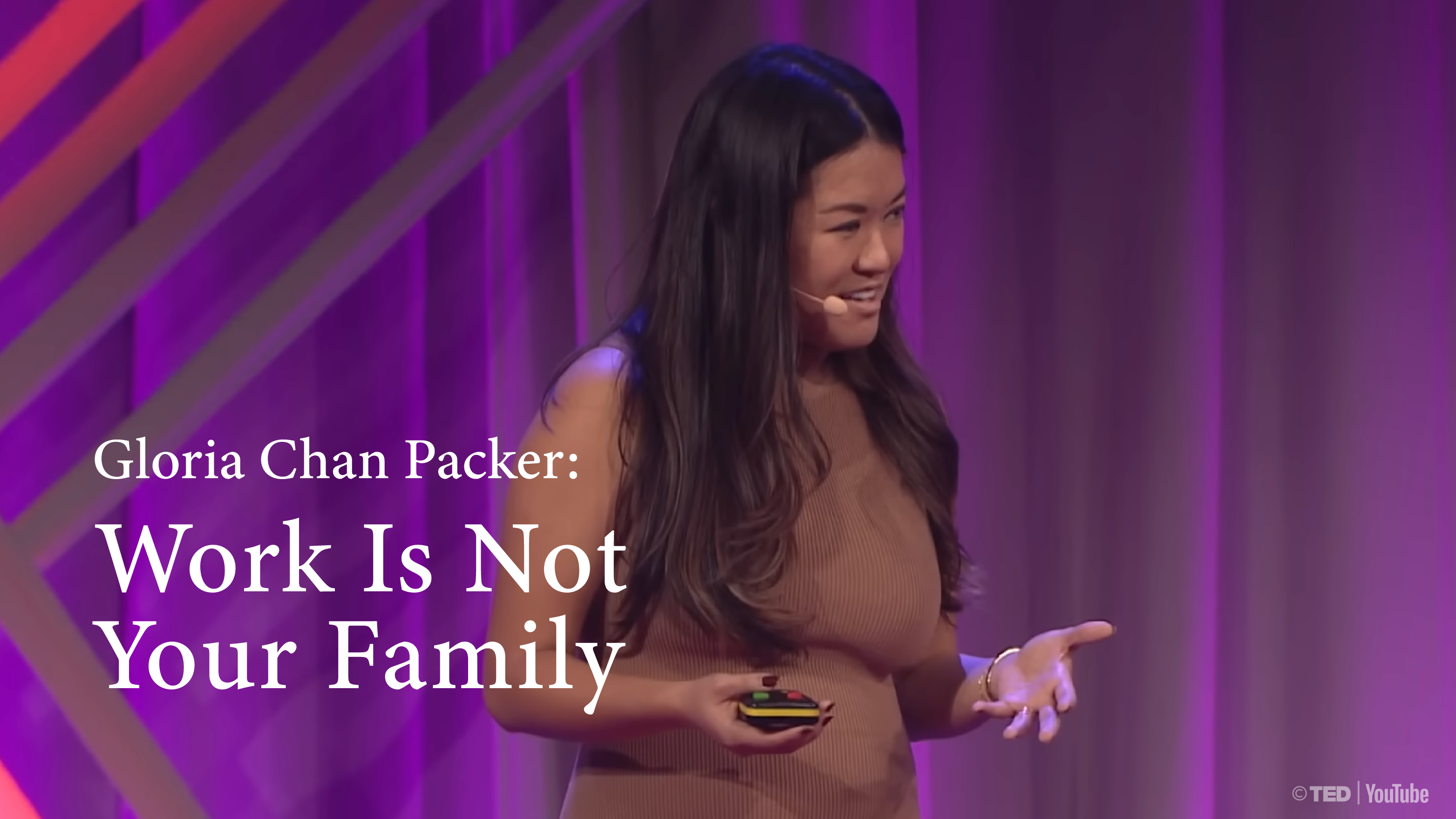 [C+] Work is not your family | Gloria Chan Packer [PRACTICE]