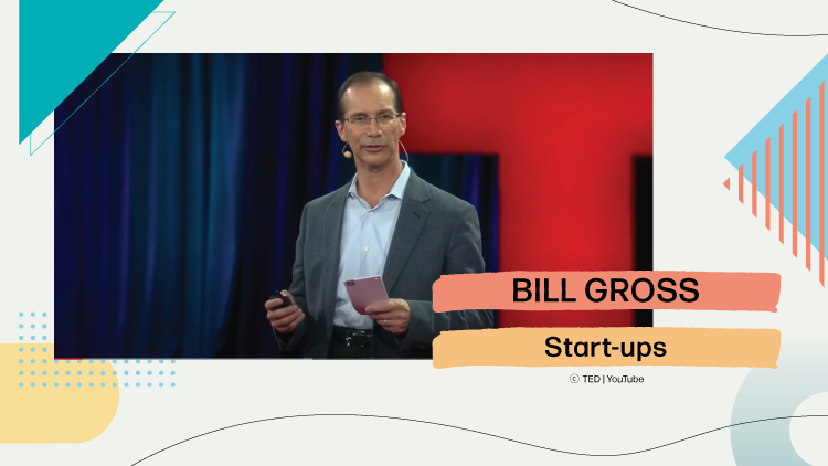 [B] BILL GROSS | Start-ups [FULL] 