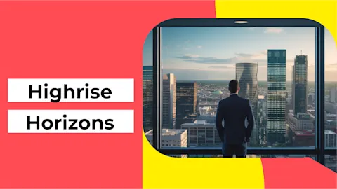 Highrise Horizons 