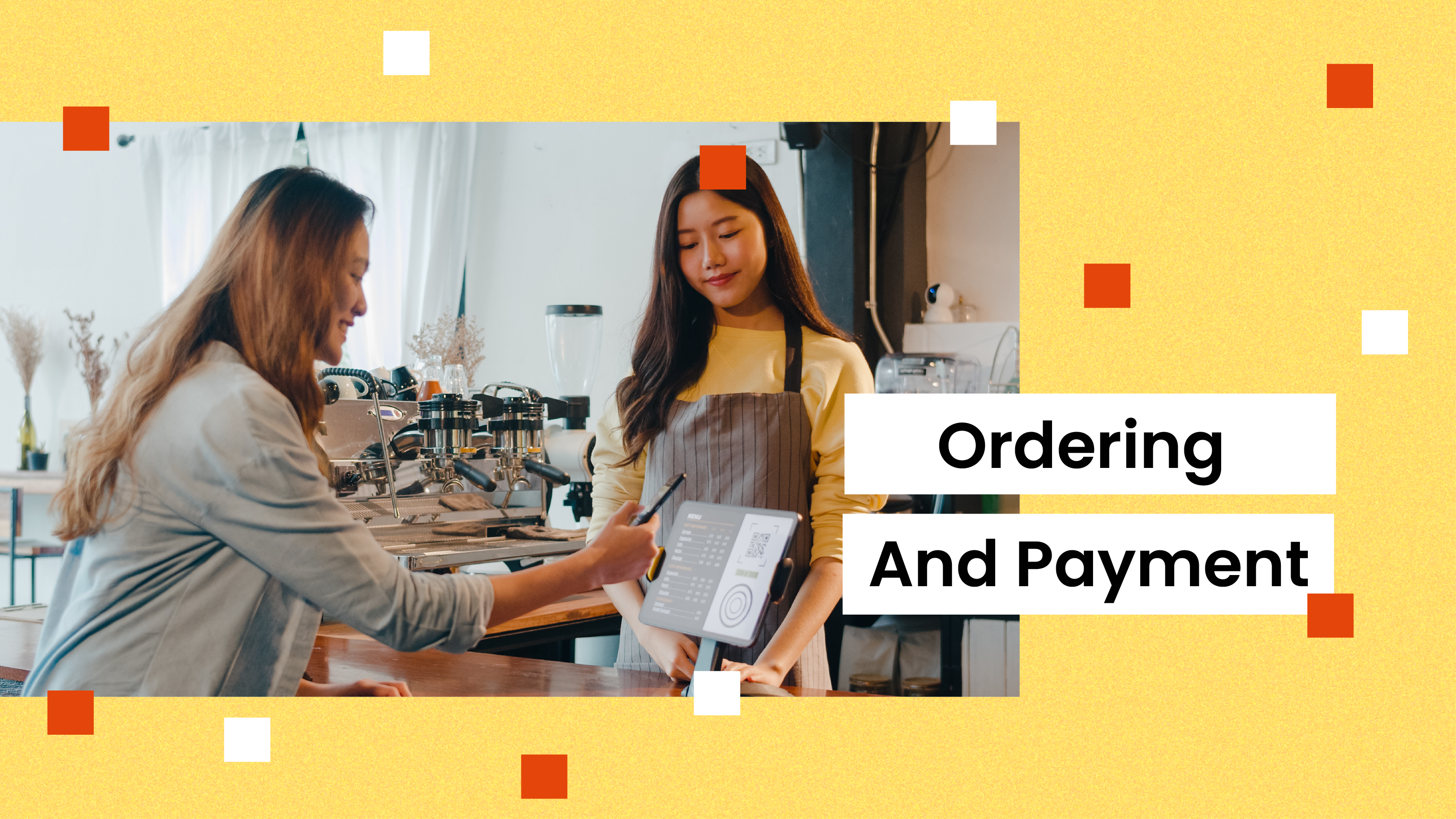 Lesson 13: Ordering and Payment
