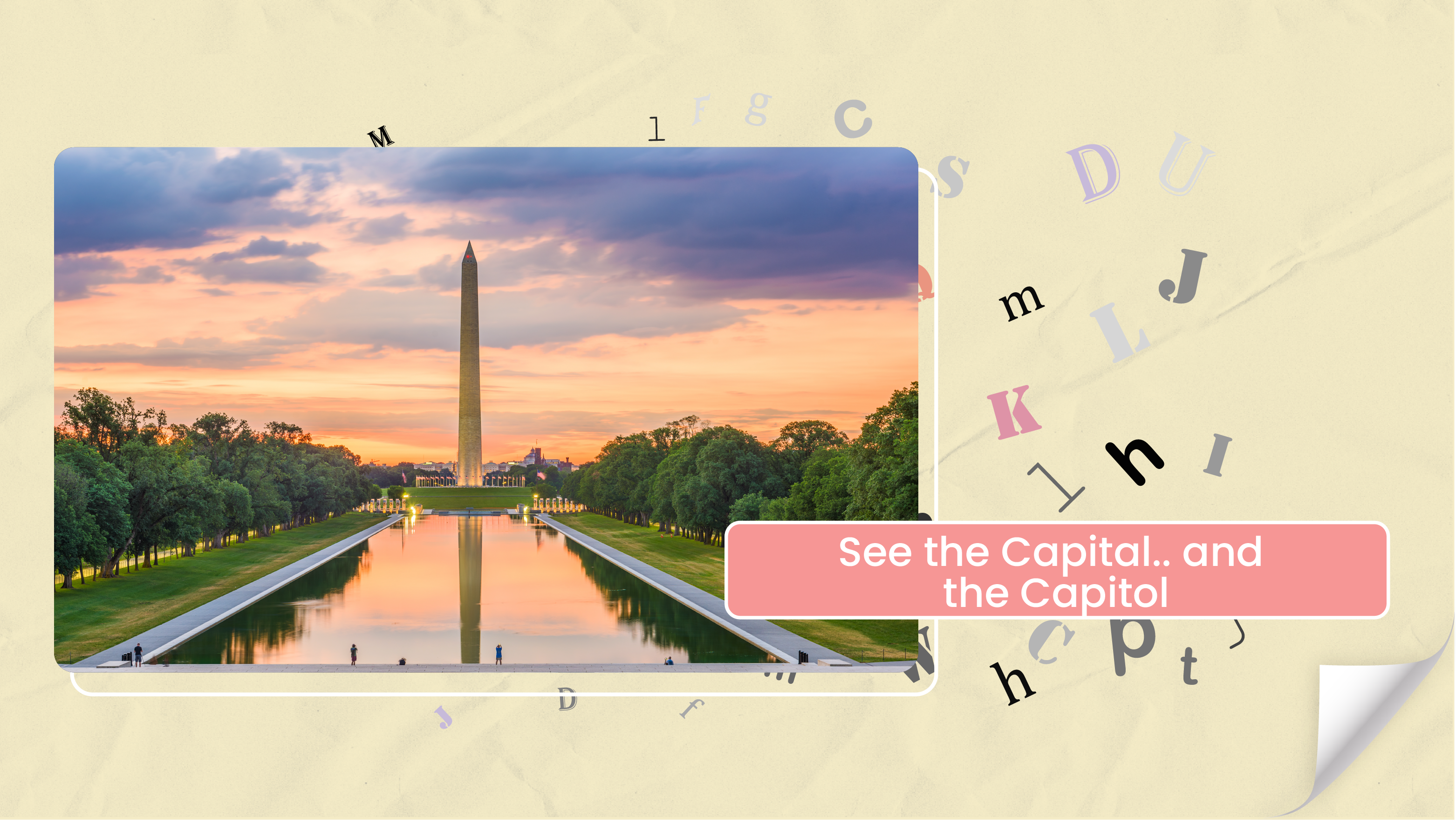 [C] See the Capital.. and the Capitol