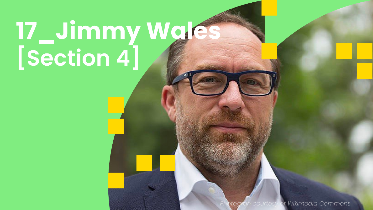 17_Jimmy Wales [Section 4]