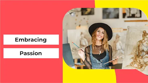 Embracing Passion