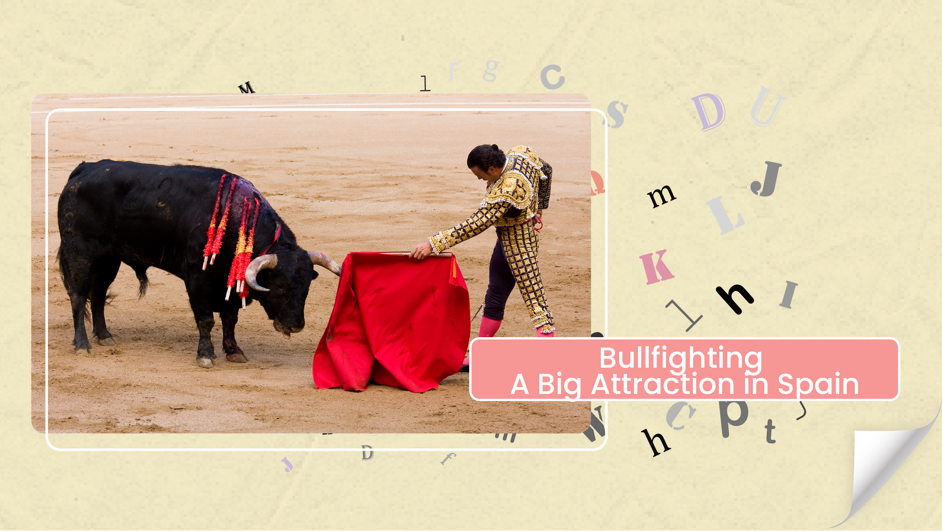 [C+] Bullfighting - A Big Attraction in Spain