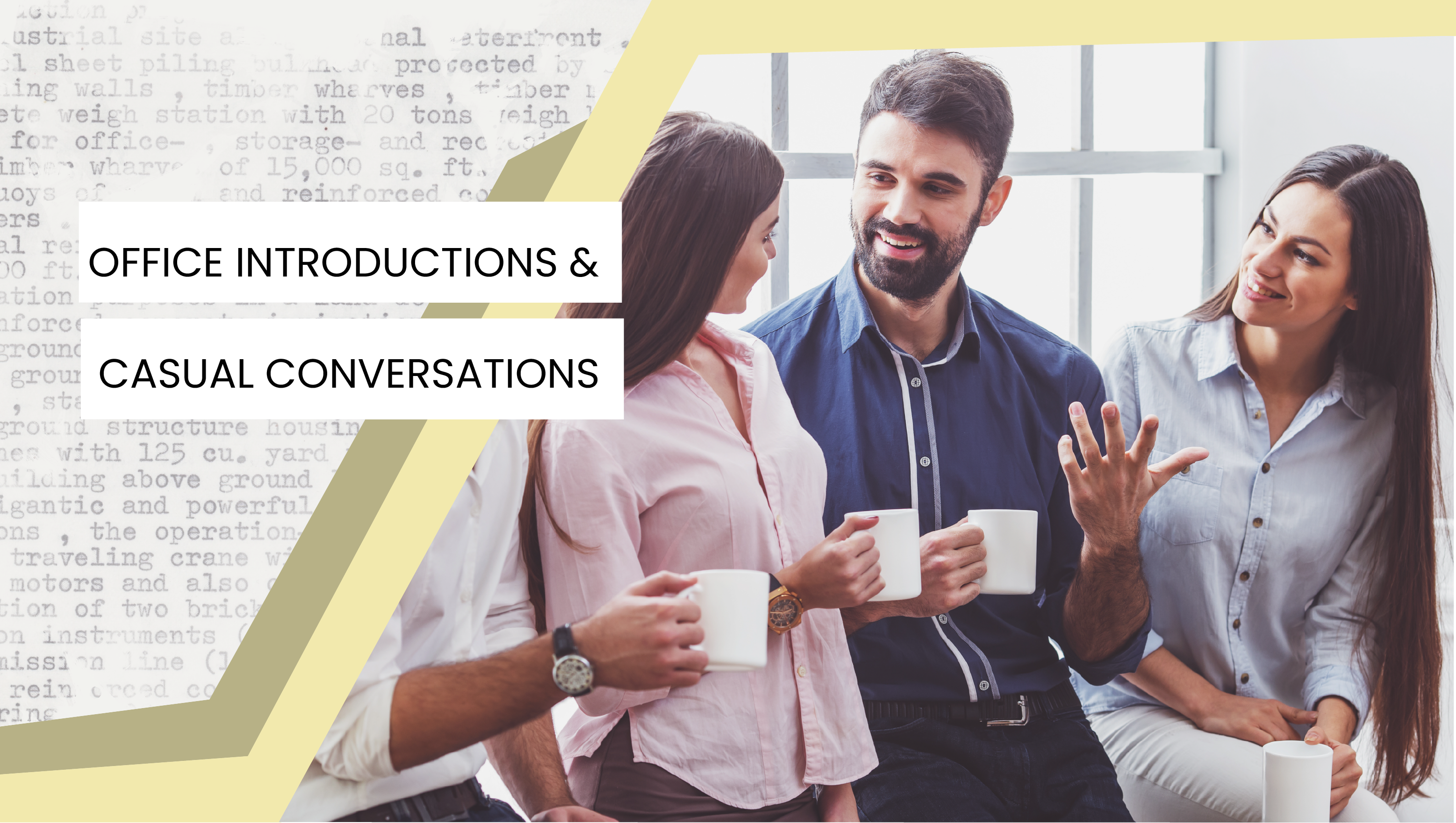 Lesson 3: Office Introductions and Casual Conversations