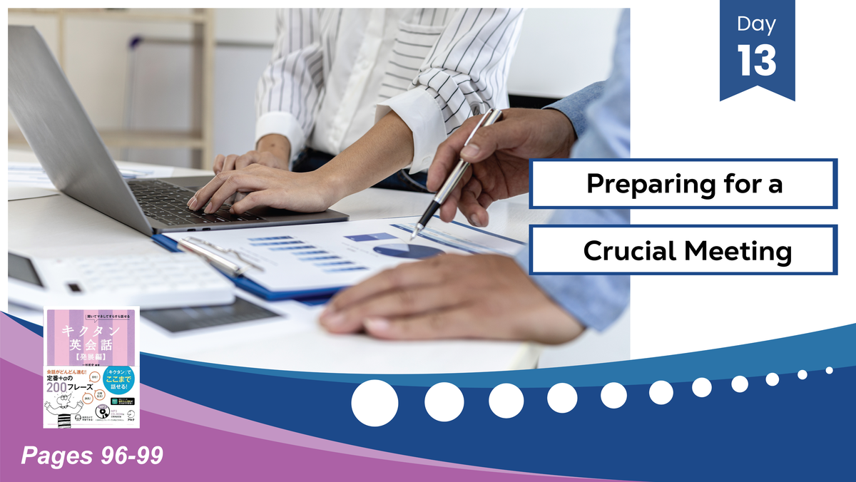 Lesson 13: Preparing for a Crucial Meeting