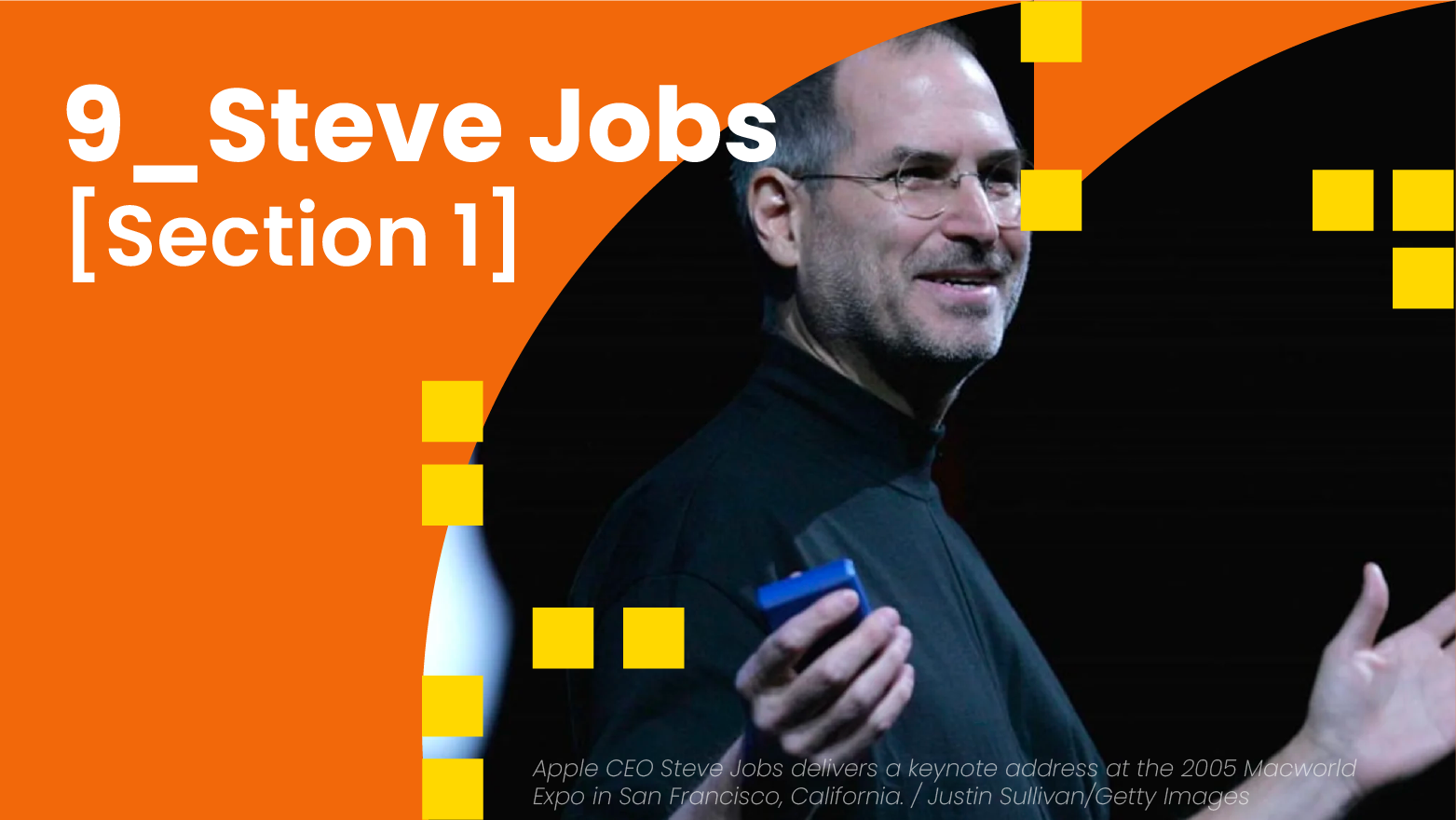 9_Steve Jobs [Section 1]