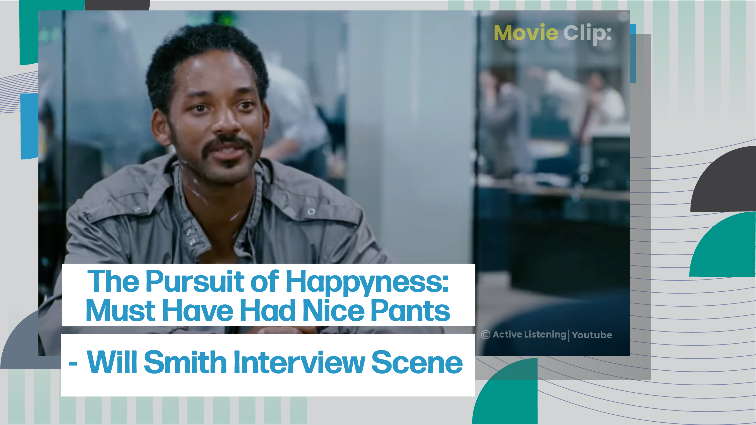 [C+] The Pursuit of Happyness: Must Have Had Nice Pants (WILL SMITH INTERVIEW SCENE)