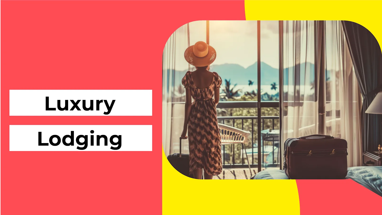 Luxury Lodging